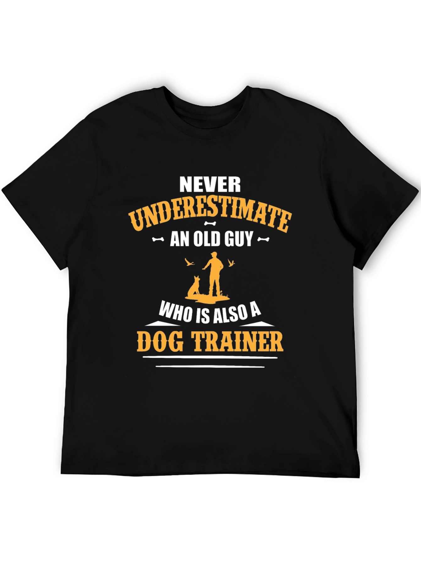 Never Underestimate Old Guy Dog Trainer T-Shirt