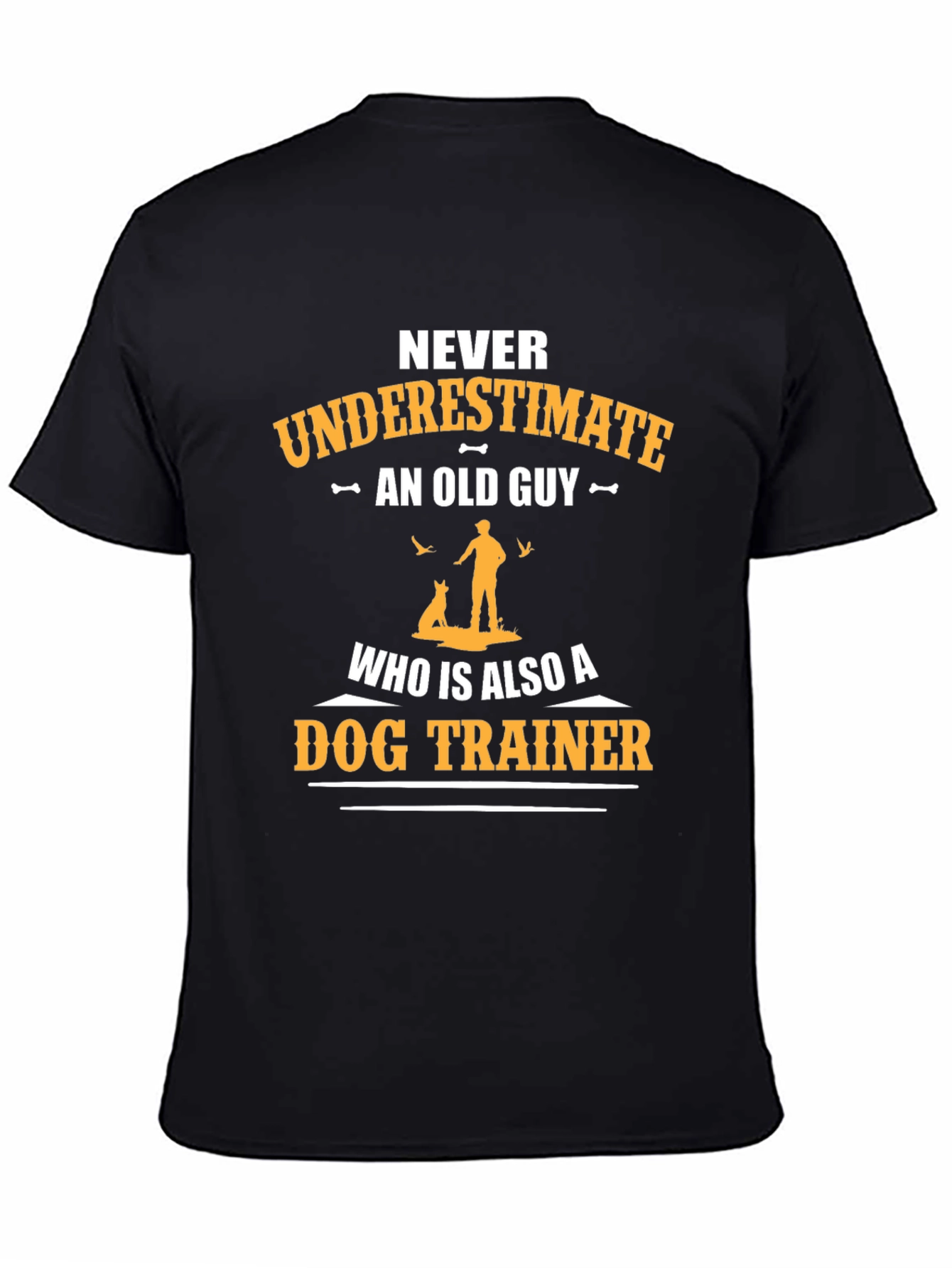 Never Underestimate Old Guy Dog Trainer T-Shirt