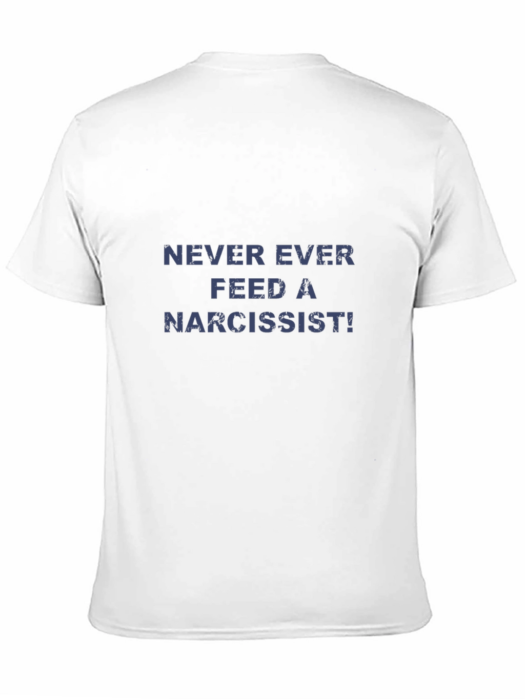 Never Feed A Narcissist Black Graphic Tee