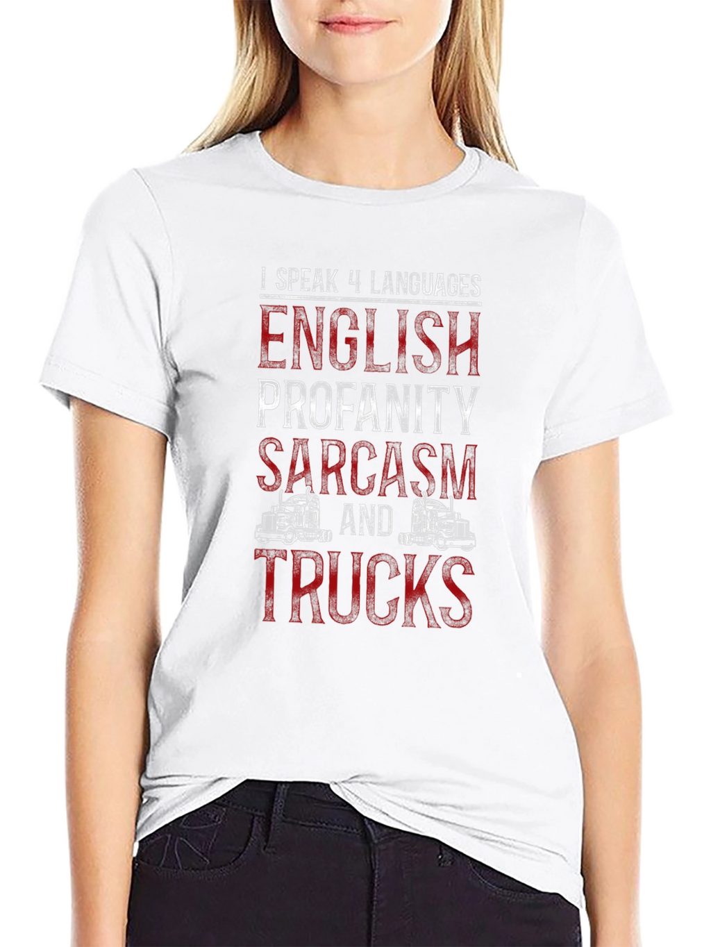 Truck Lover T-Shirt: I Speak 4 Languages