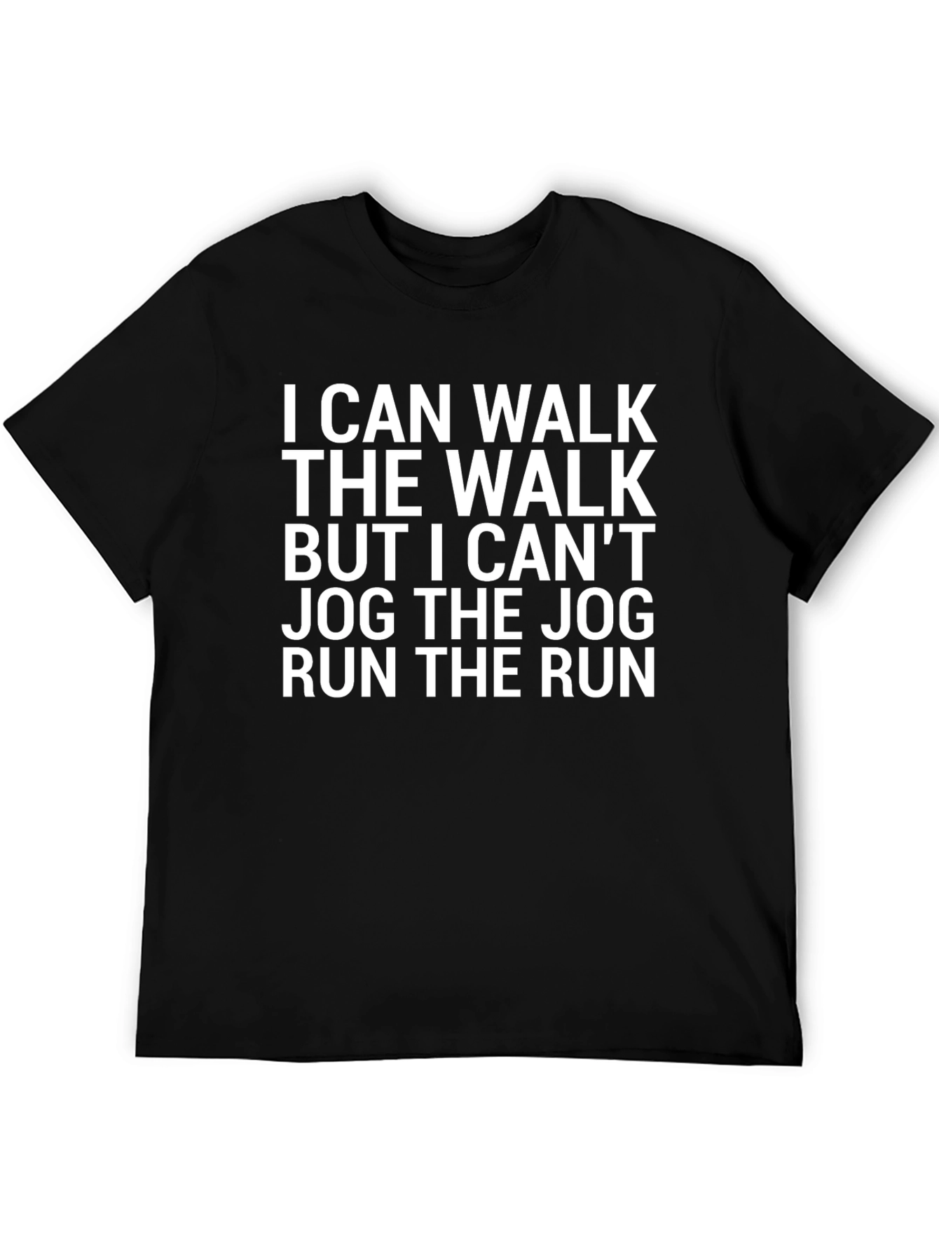Funny Walk Jog Run Graphic T-Shirt