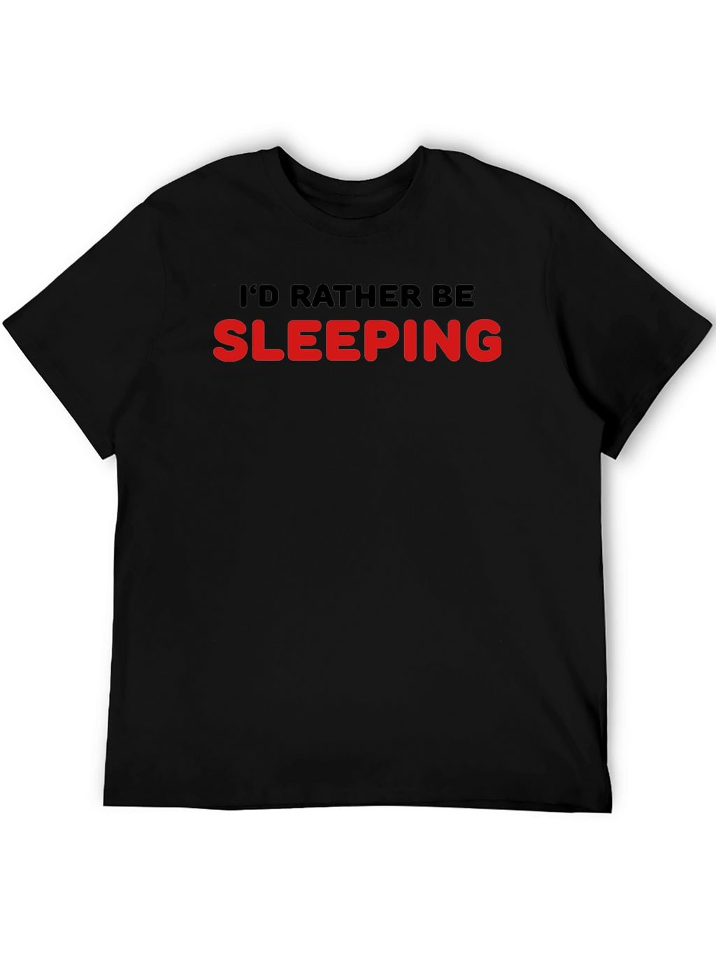 Id Rather Be Sleeping T-Shirt - Black