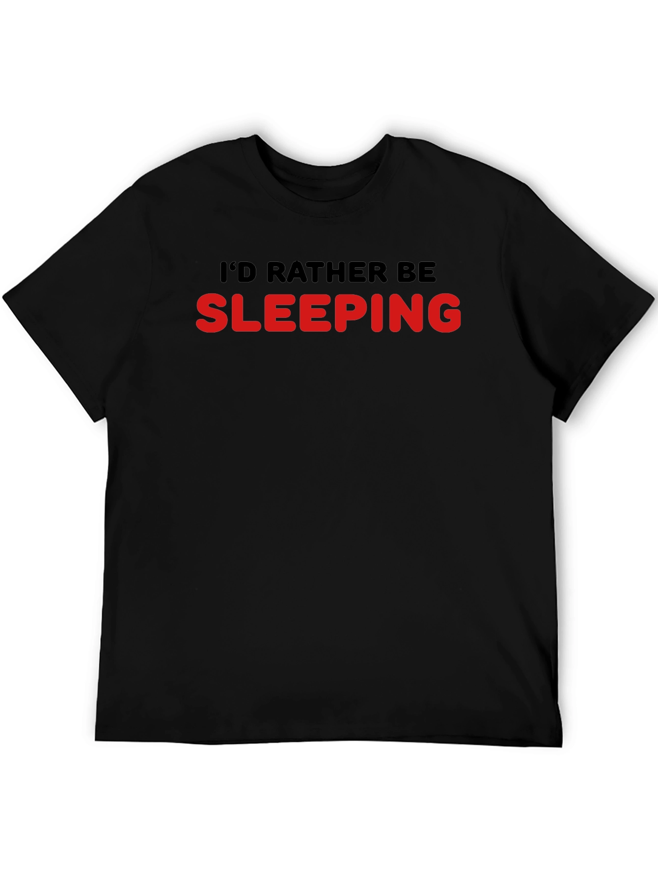 Id Rather Be Sleeping T-Shirt - Black