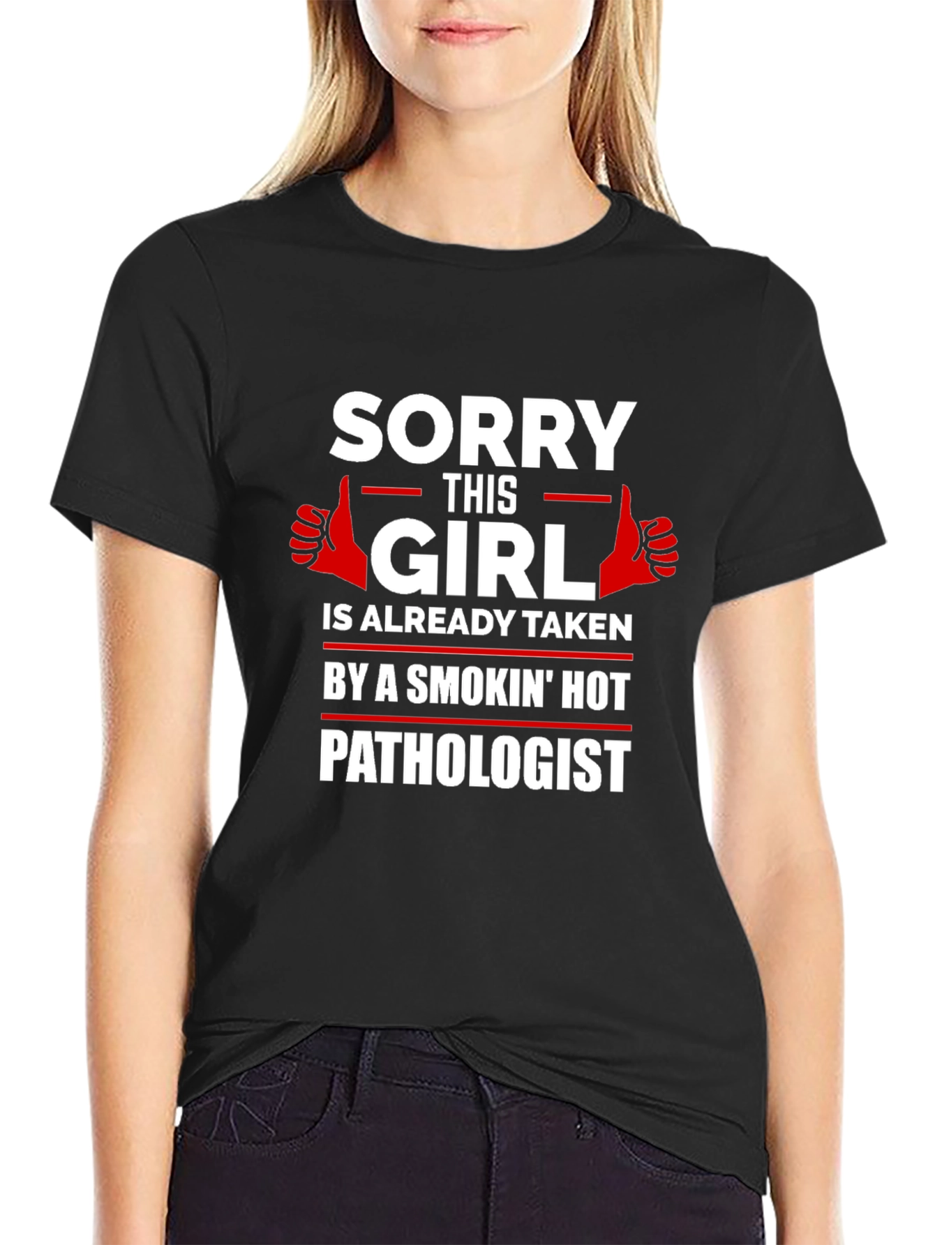 Funny Taken by Pathologist Graphic Tee
