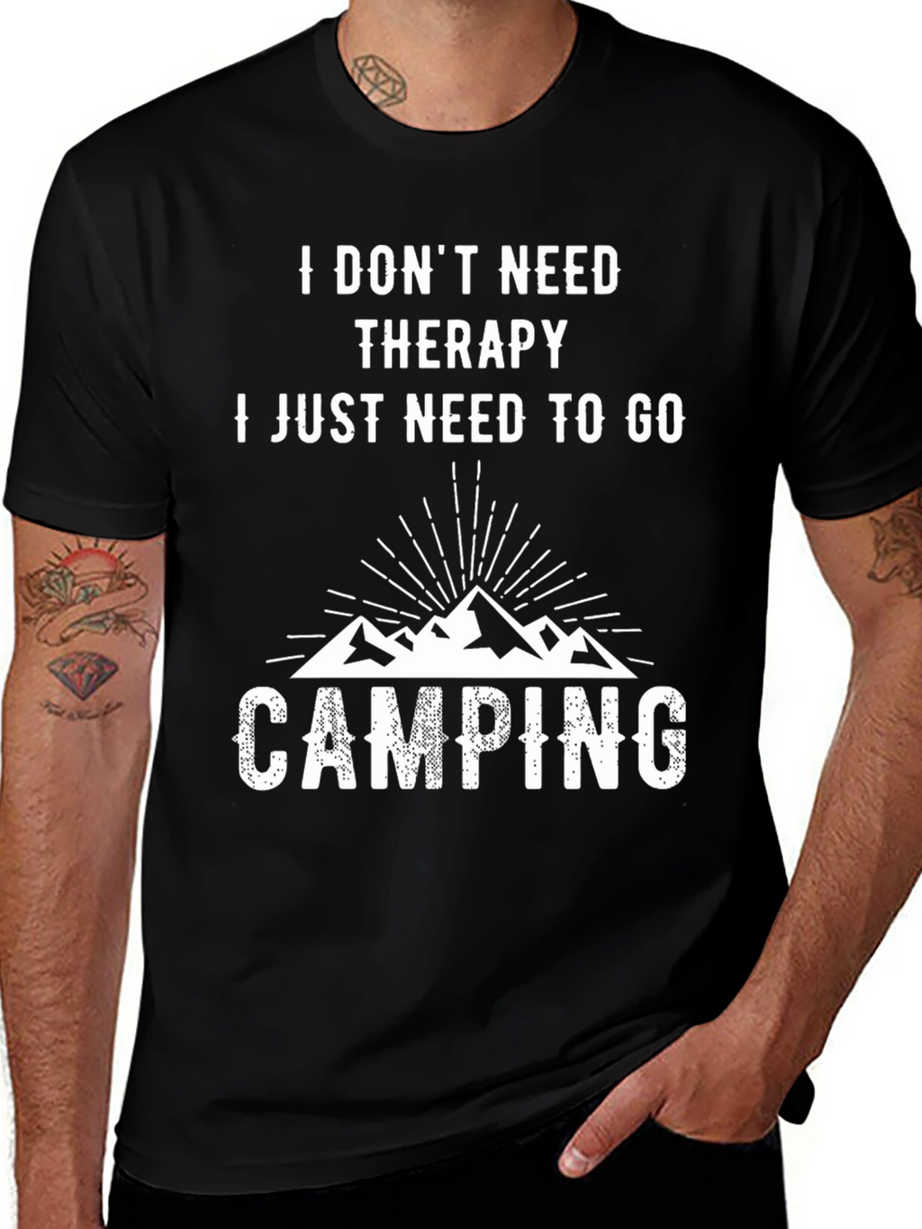 I Dont Need Therapy Camping T-Shirt