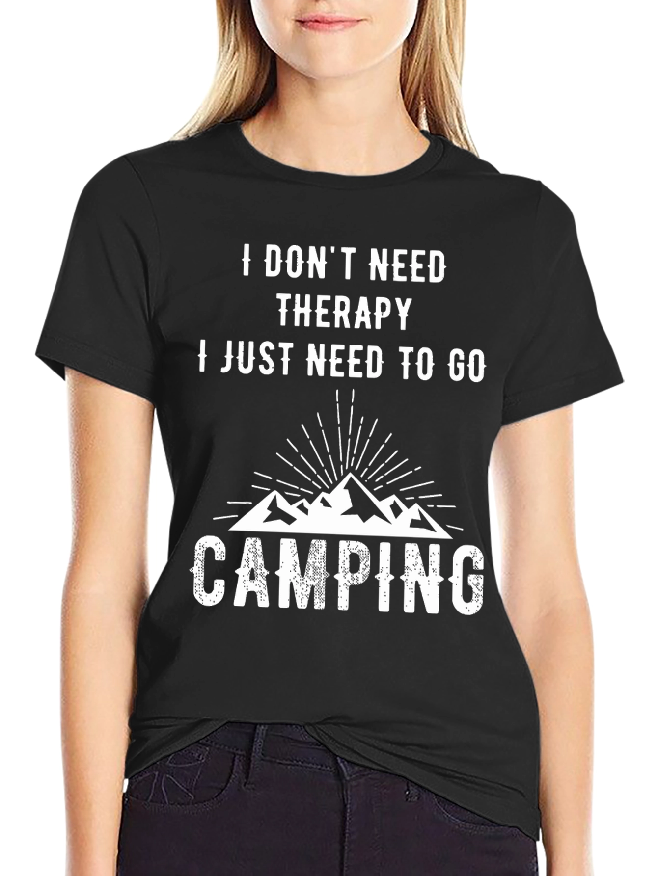 I Dont Need Therapy Camping T-Shirt