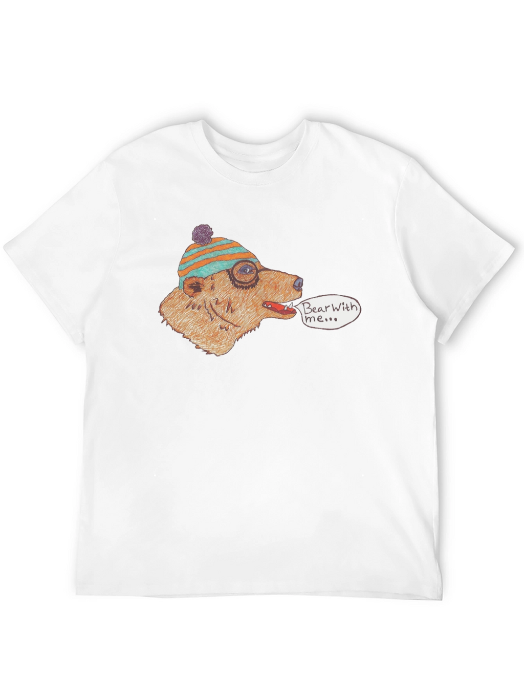 Bear With Me T-Shirt - Quirky Graphic Tee