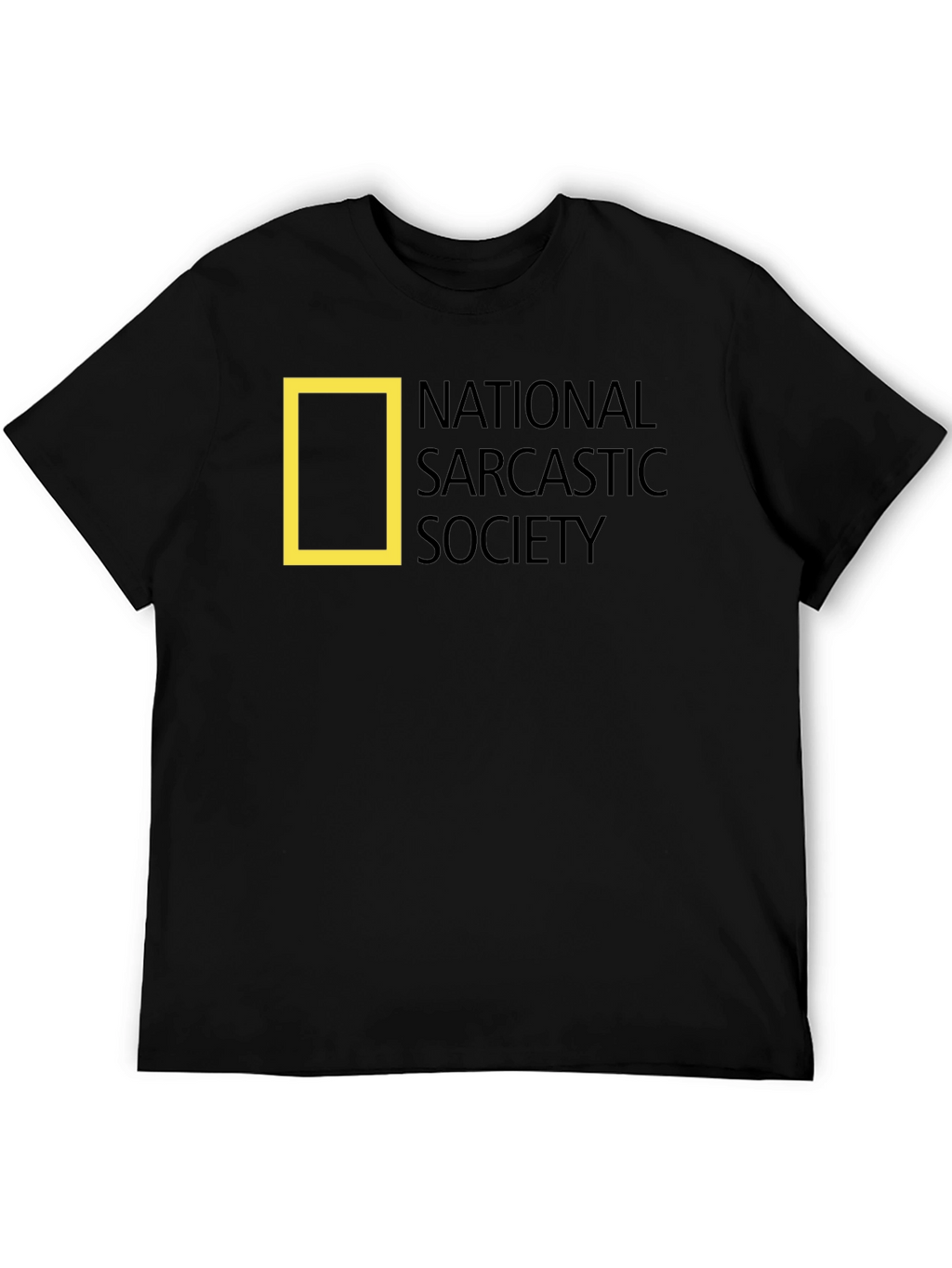 National Sarcastic Society T-Shirt - Funny & Unique!