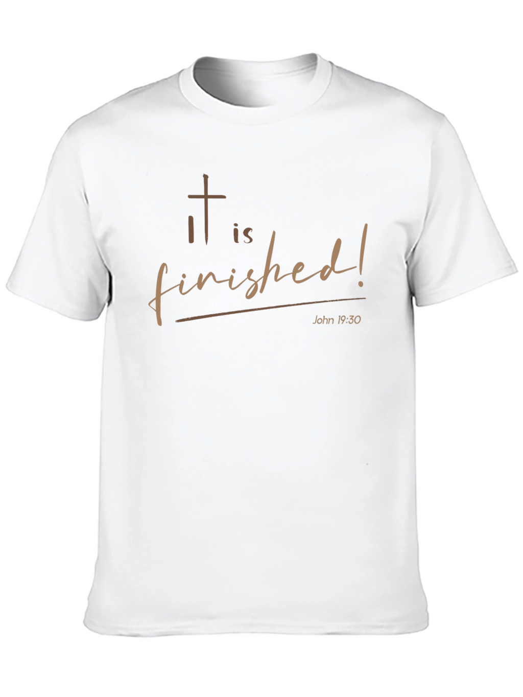 It is Finished Christian T-Shirt