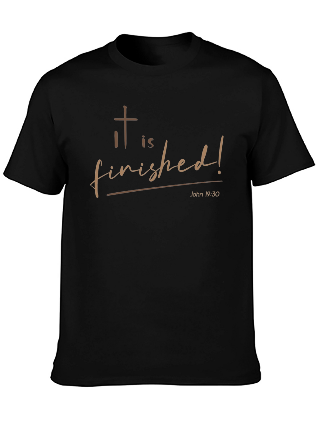 It is Finished Christian T-Shirt