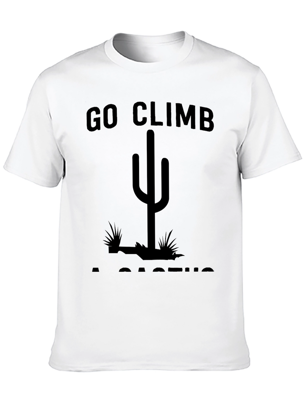 Go Climb a Cactus Graphic Tee