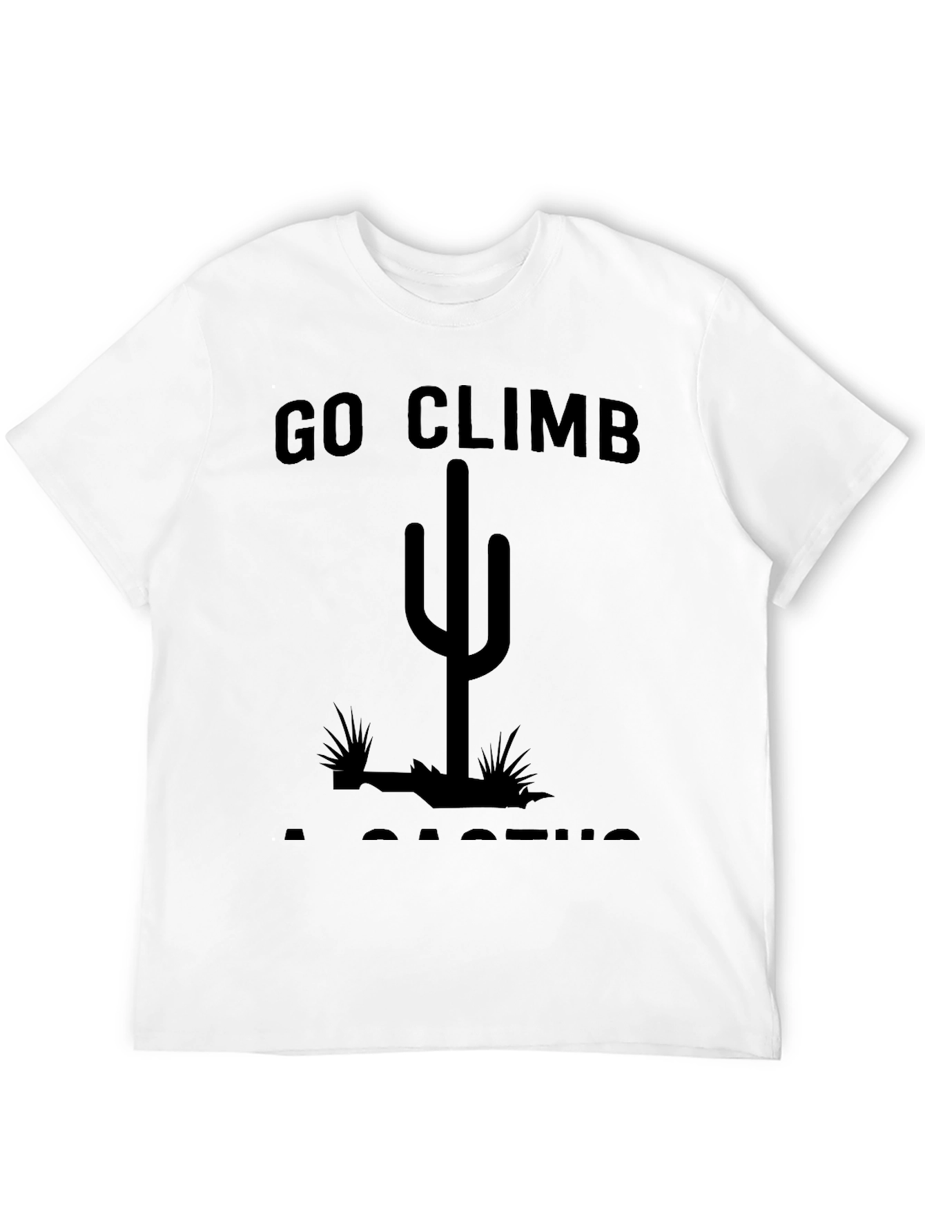 Go Climb a Cactus Graphic Tee