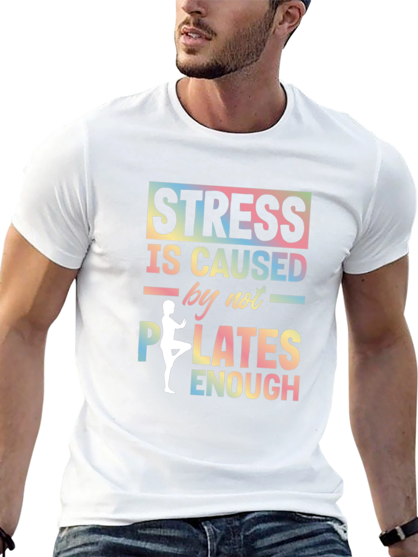 Stress Caused by Not Enough Pilates Graphic T-Shirt