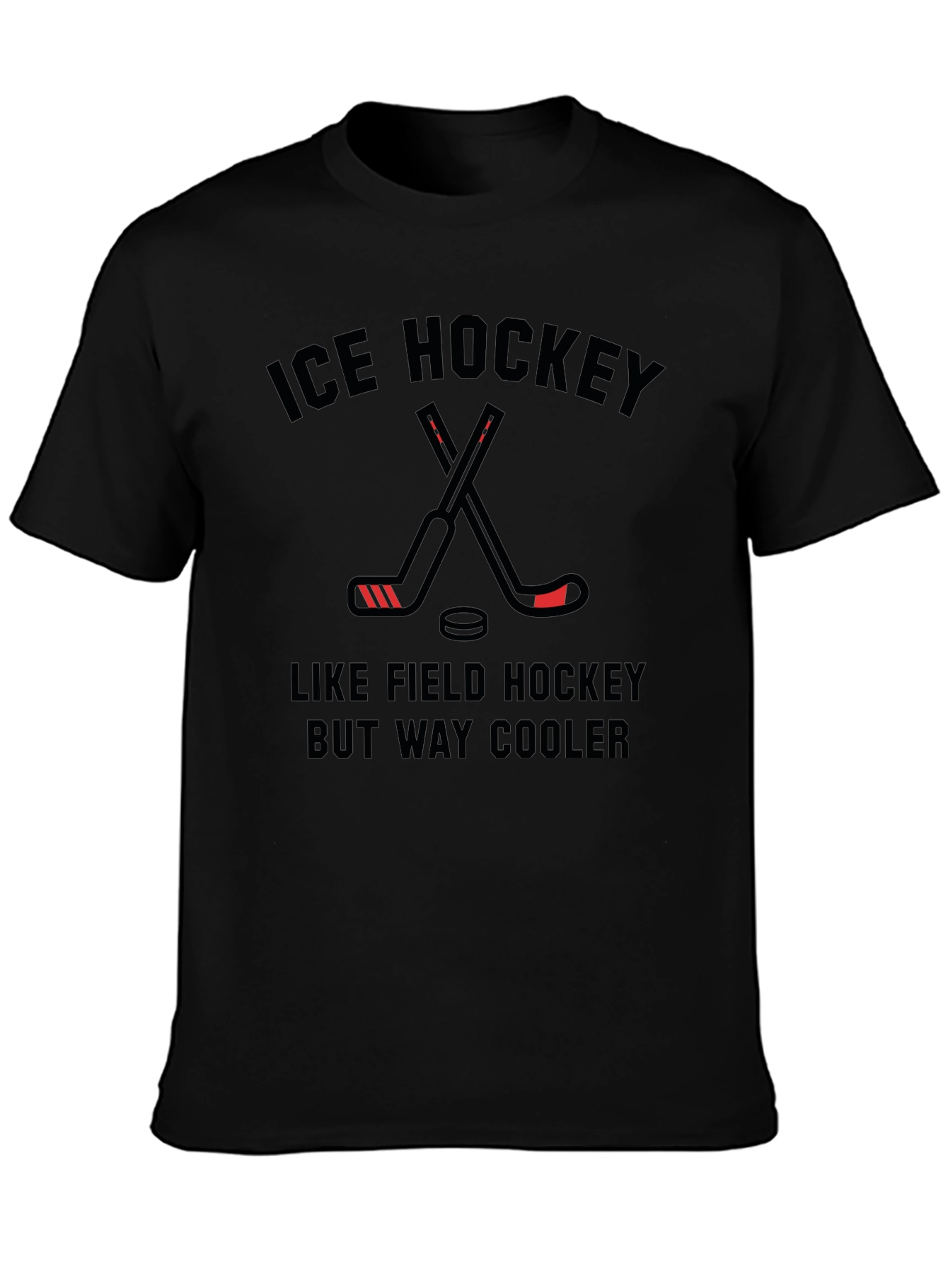 Ice Hockey Graphic Tee - Like Field Hockey But Way Cooler!