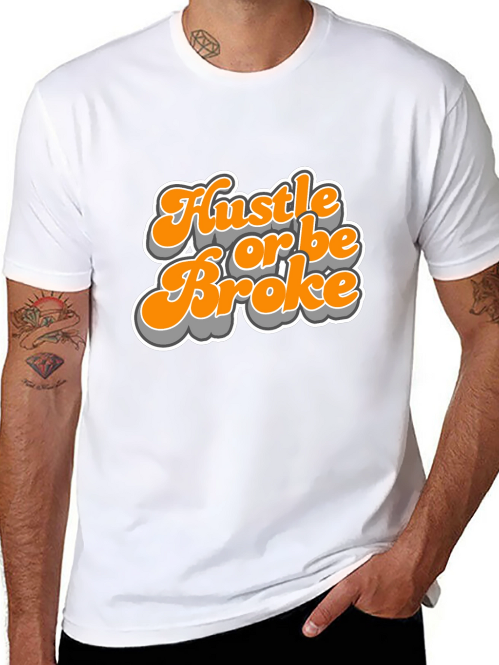 Hustle Or Be Broke Graphic Tee