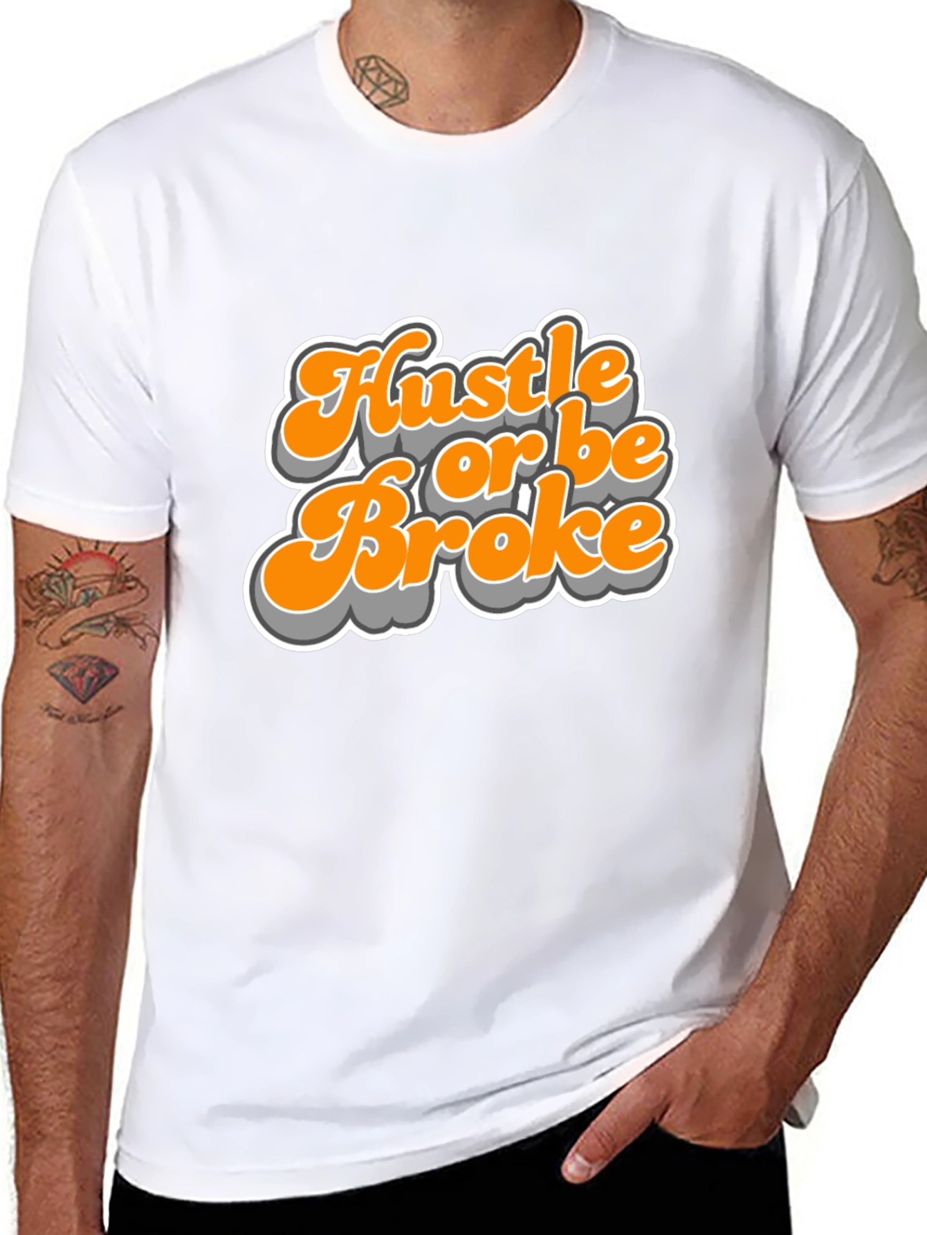 Hustle Or Be Broke Graphic Tee