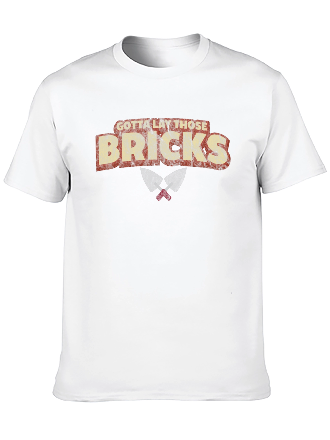 Gotta Lay Those Bricks Graphic T-Shirt
