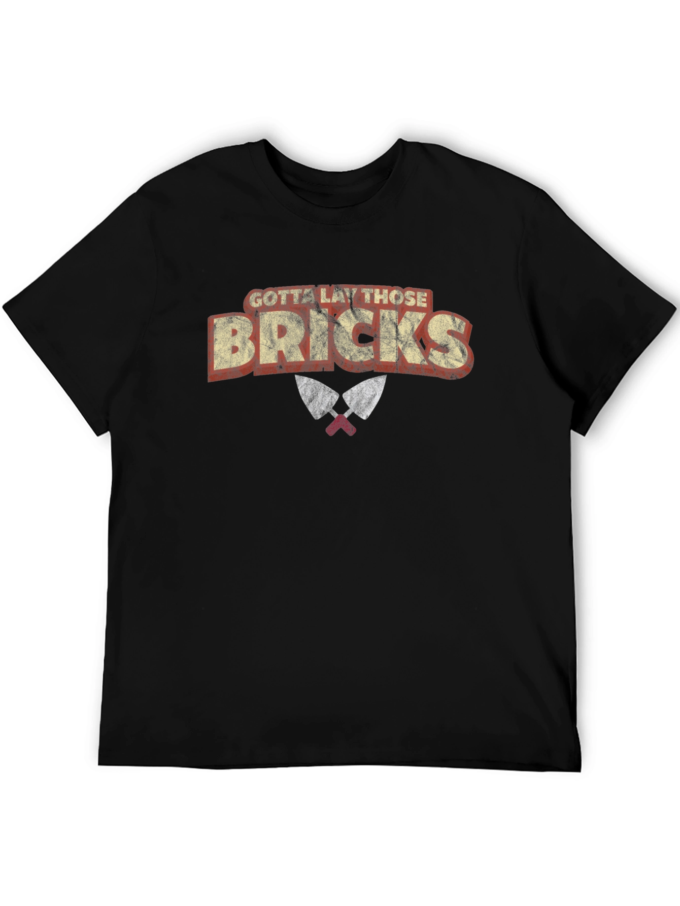 Gotta Lay Those Bricks Graphic T-Shirt