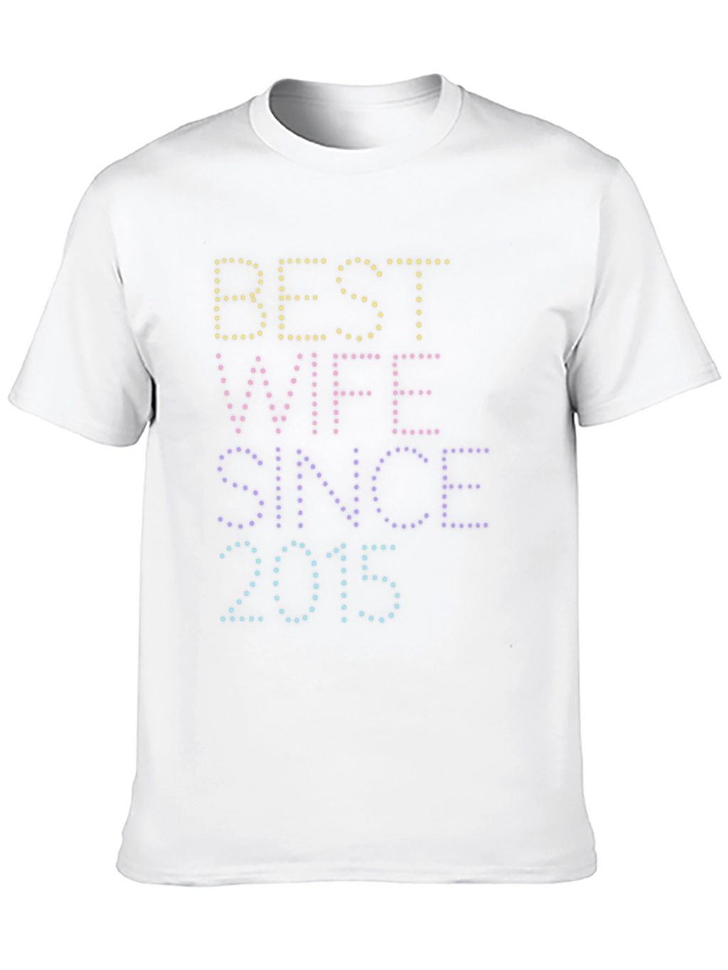 Best Wife Since 2015 Graphic Tee