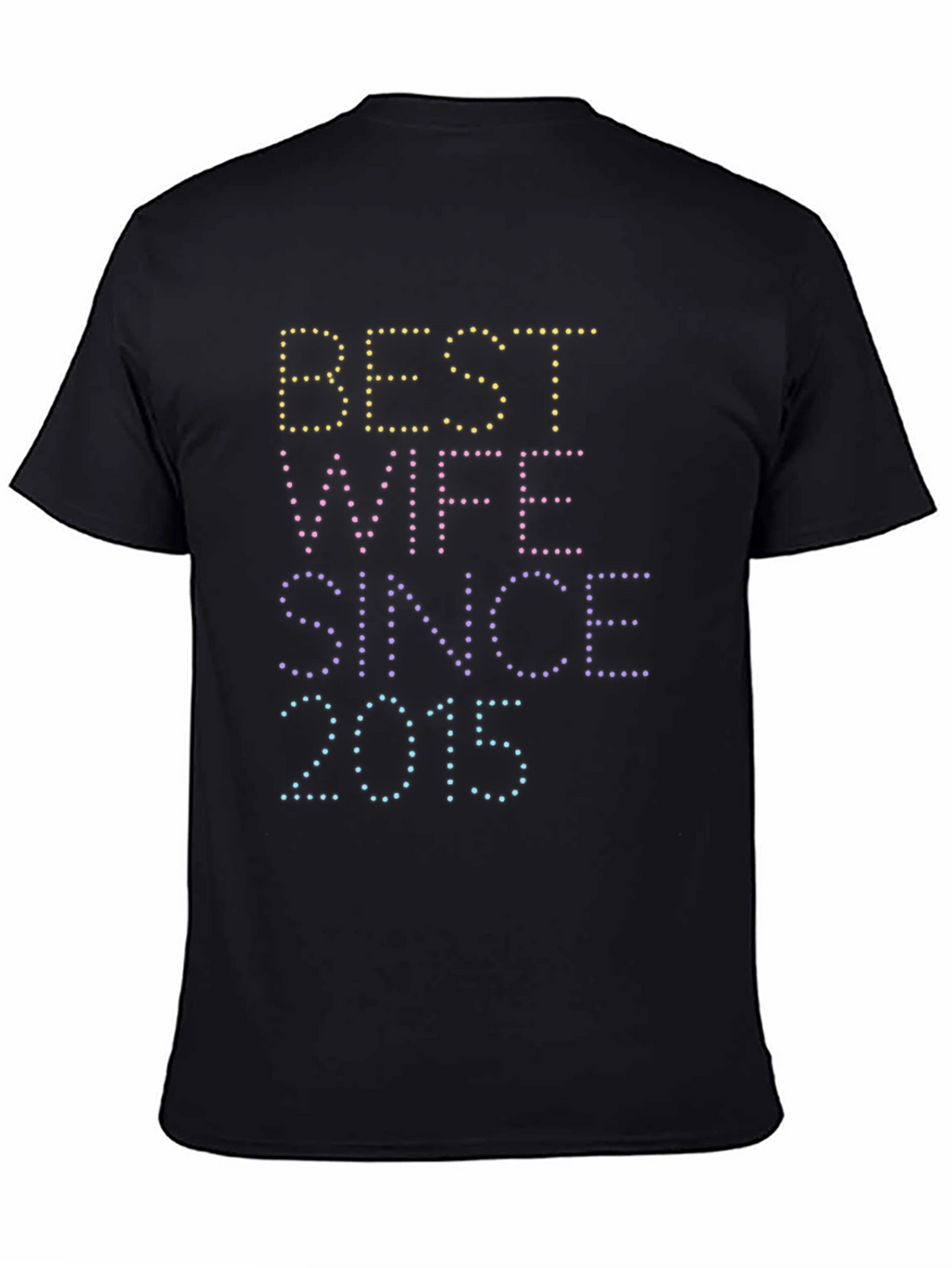Best Wife Since 2015 Graphic Tee