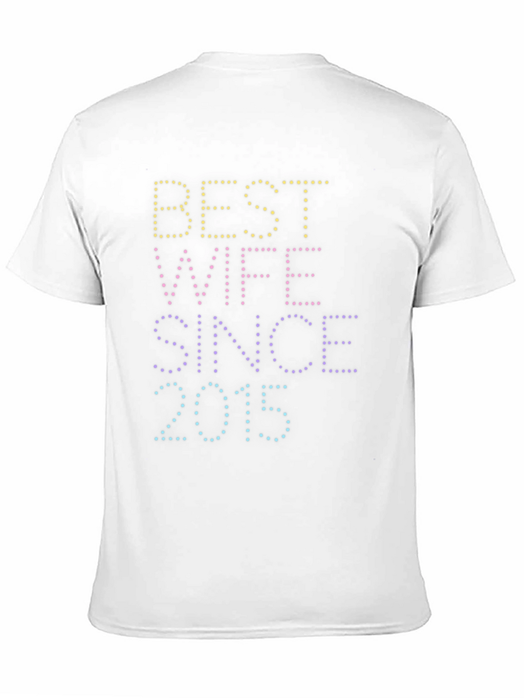 Best Wife Since 2015 Graphic Tee