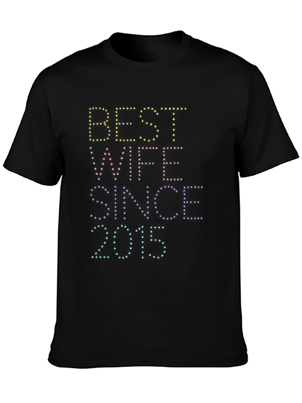 Best Wife Since 2015 Graphic Tee
