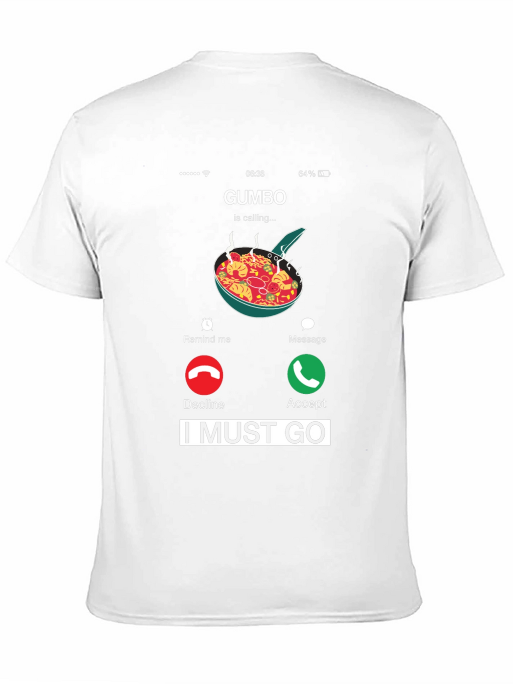 Gumbo Calling T-Shirt - Funny Foodie Tee