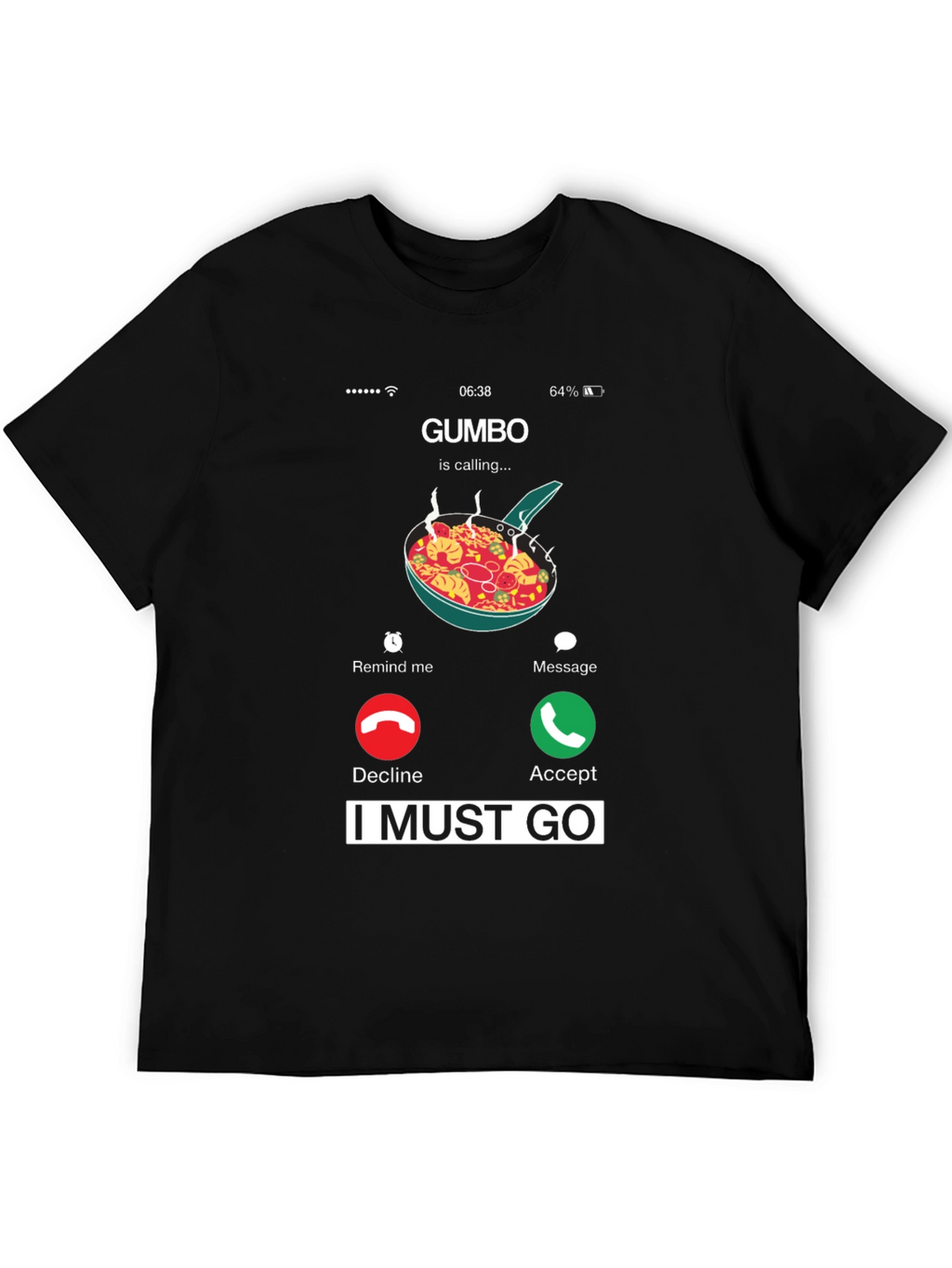 Gumbo Calling T-Shirt - Funny Foodie Tee