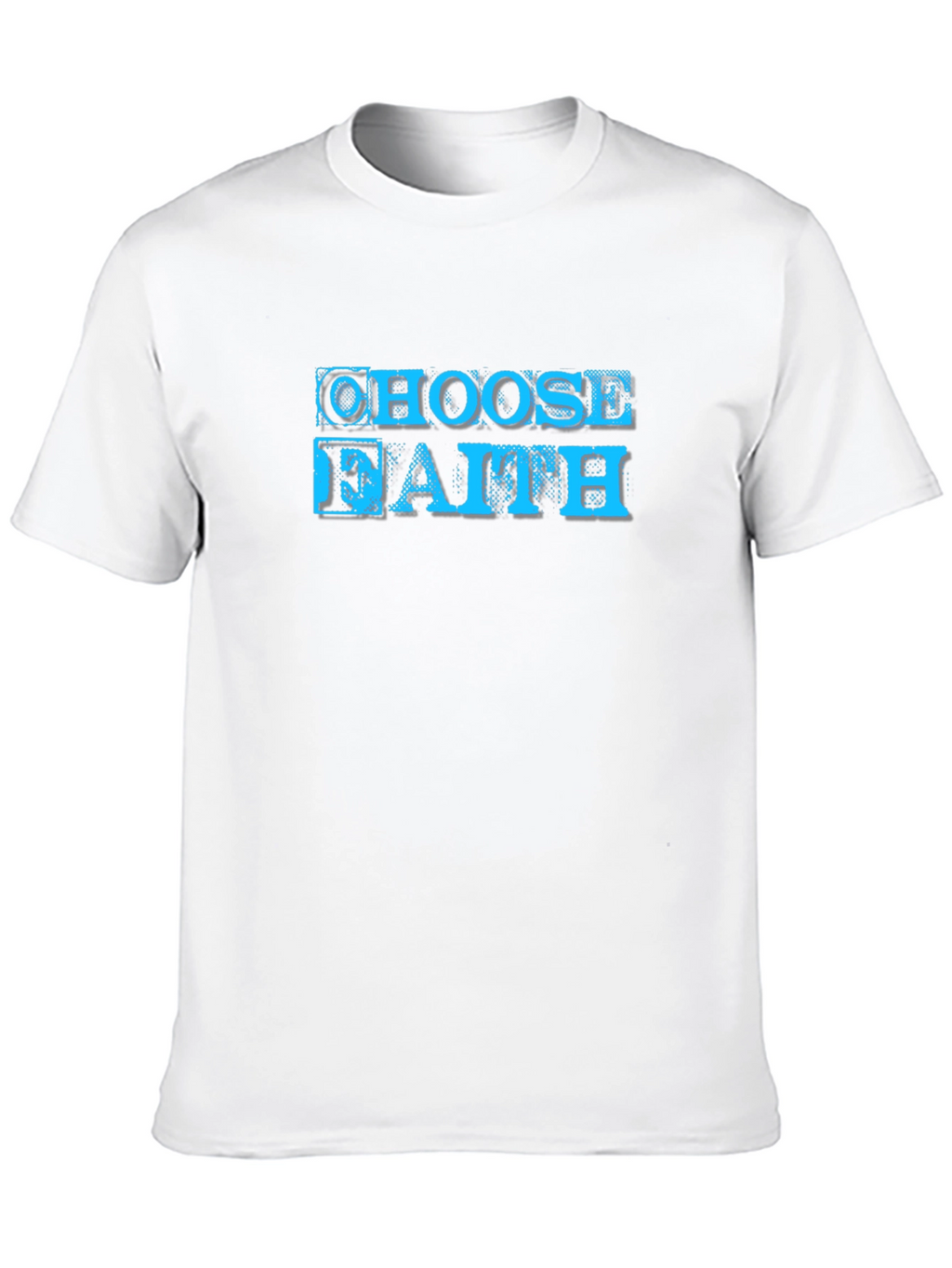 Choose Faith Graphic T-Shirt - Soft Cotton Blend
