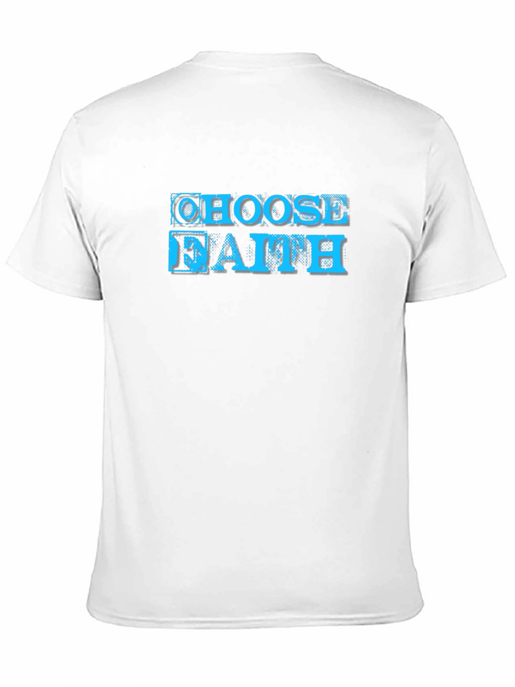 Choose Faith Graphic T-Shirt - Soft Cotton Blend