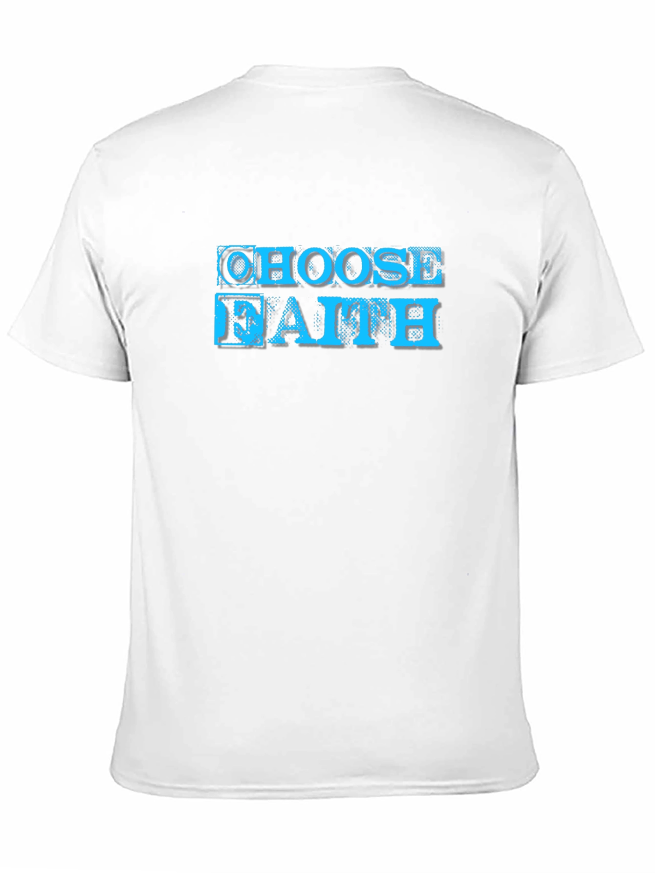 Choose Faith Graphic T-Shirt - Soft Cotton Blend