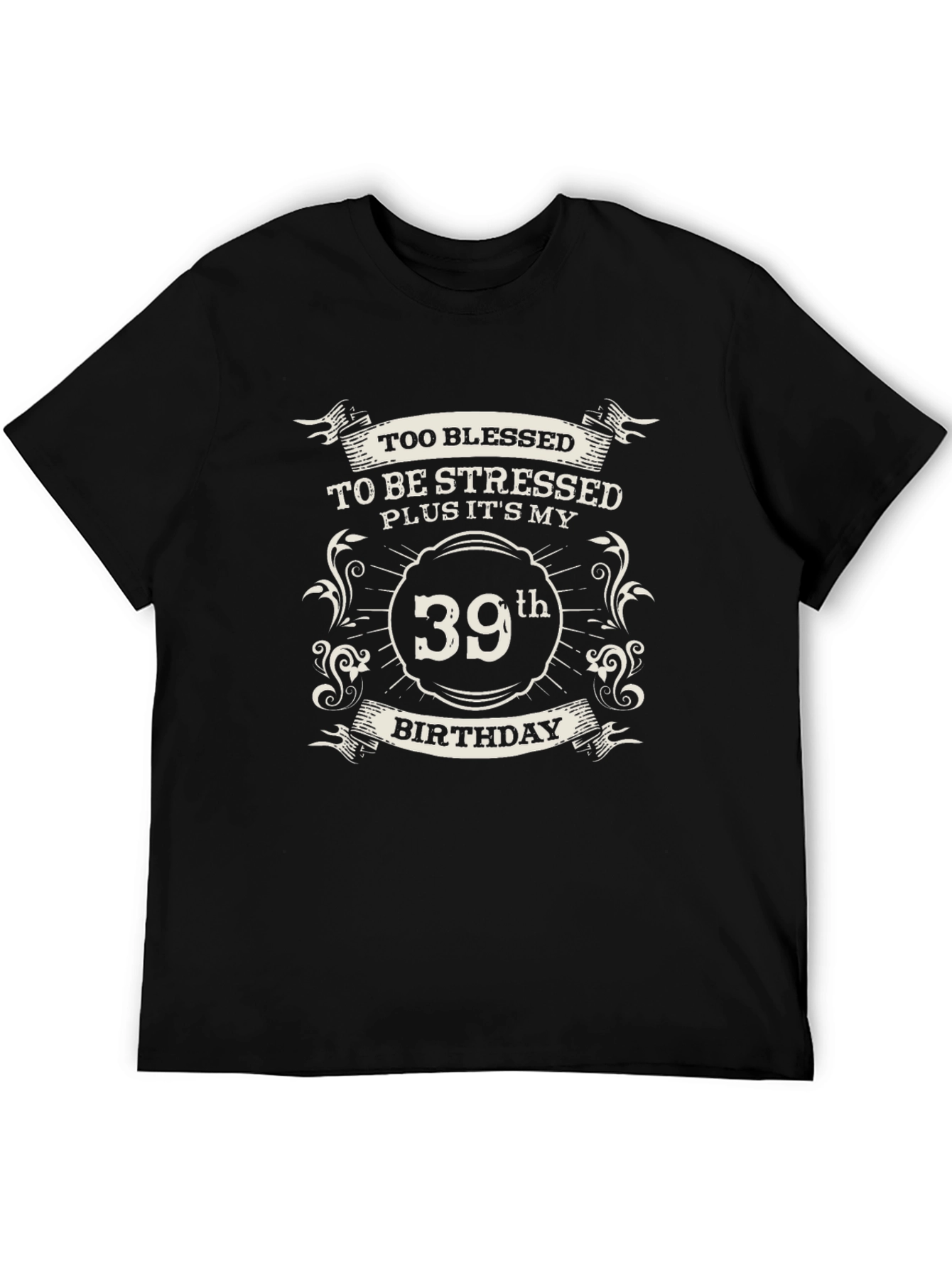 Blessed 39th Birthday Black T-Shirt