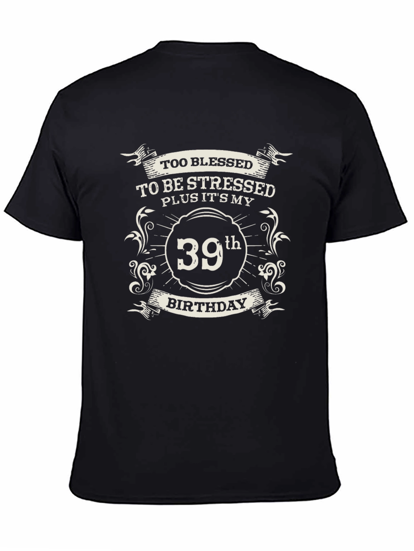Blessed 39th Birthday Black T-Shirt
