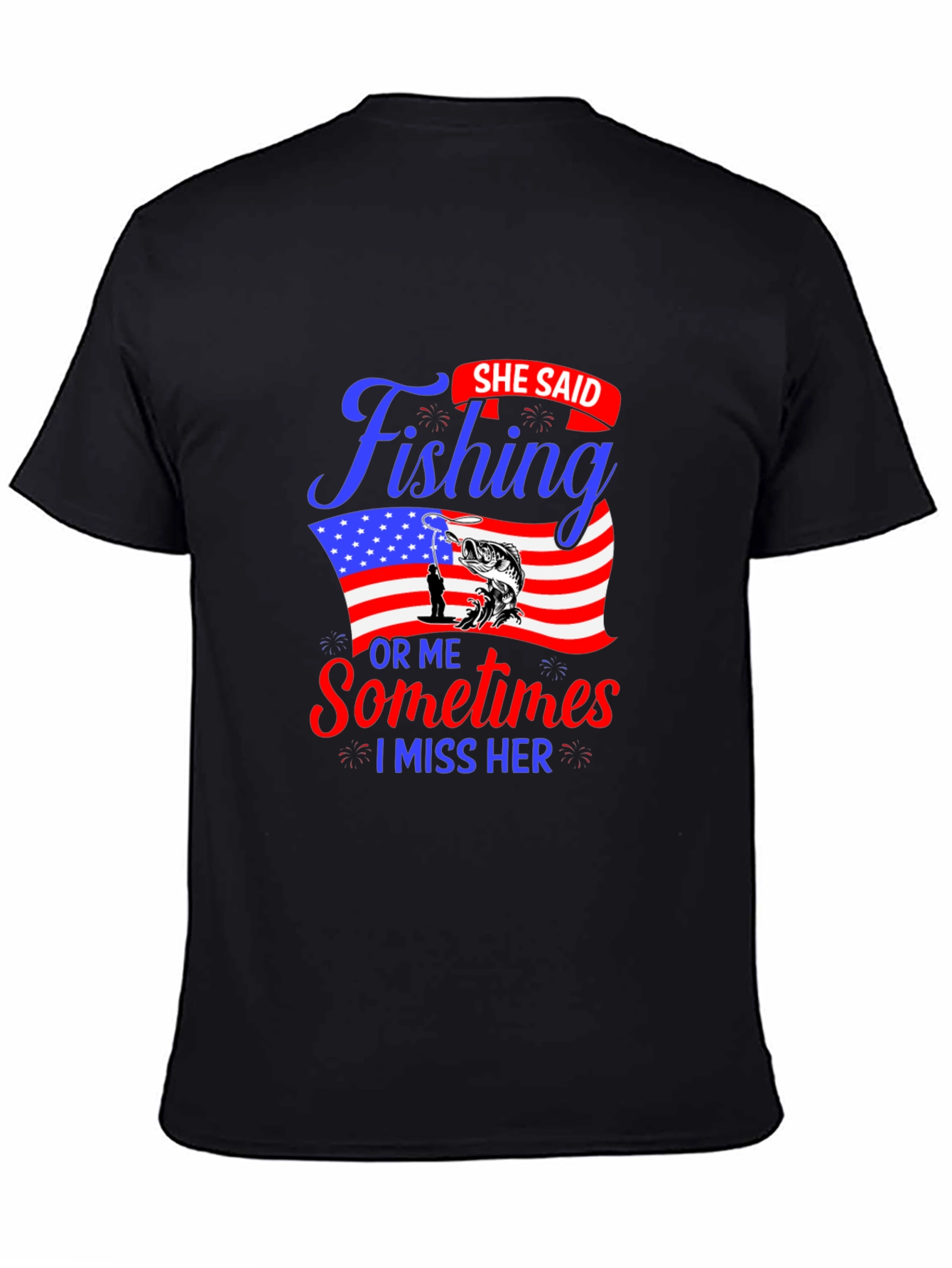 Fishing Lover T-Shirt - She Said Fishing Or Me