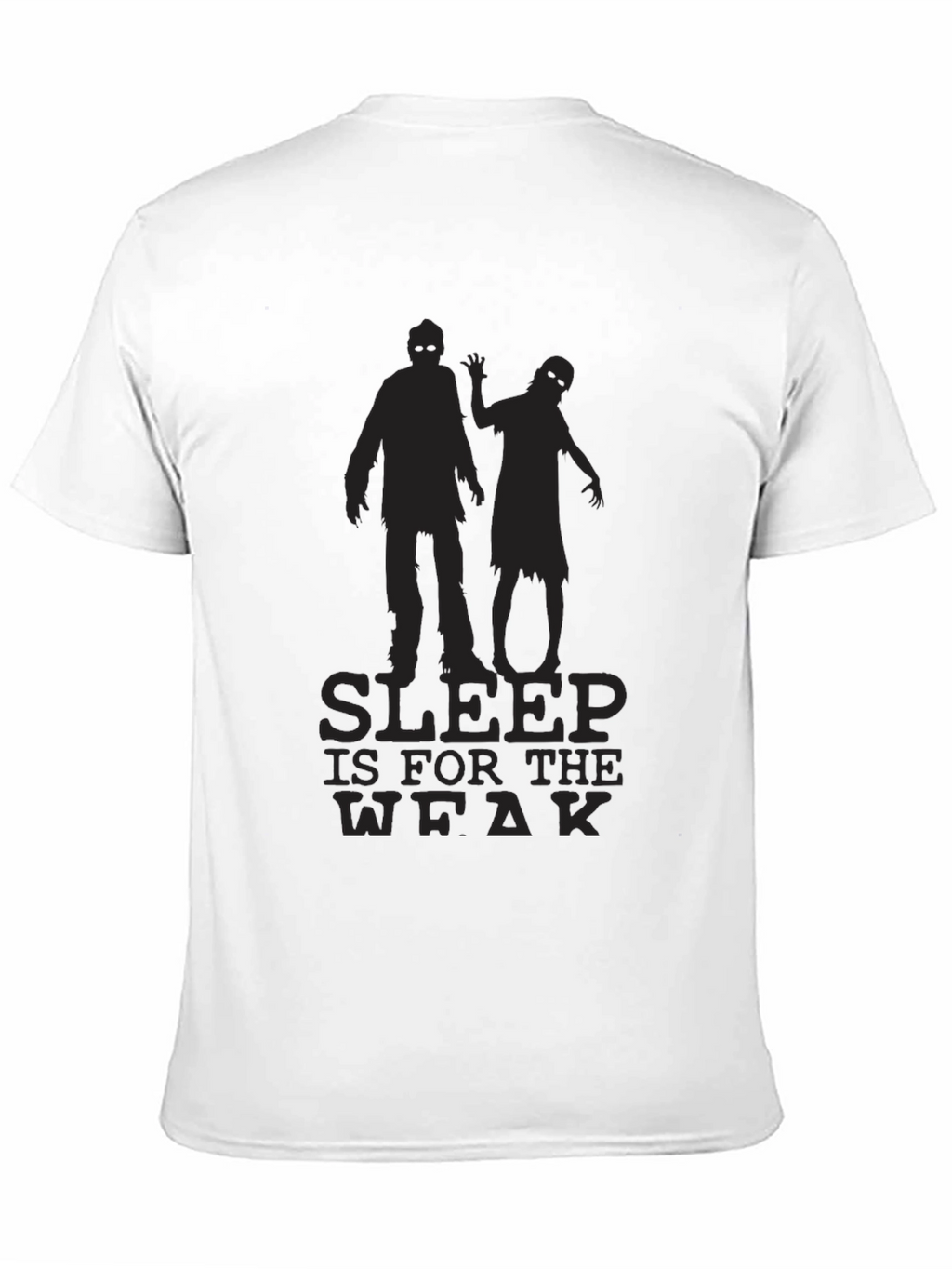 Sleep is for the Weak Zombie T-Shirt
