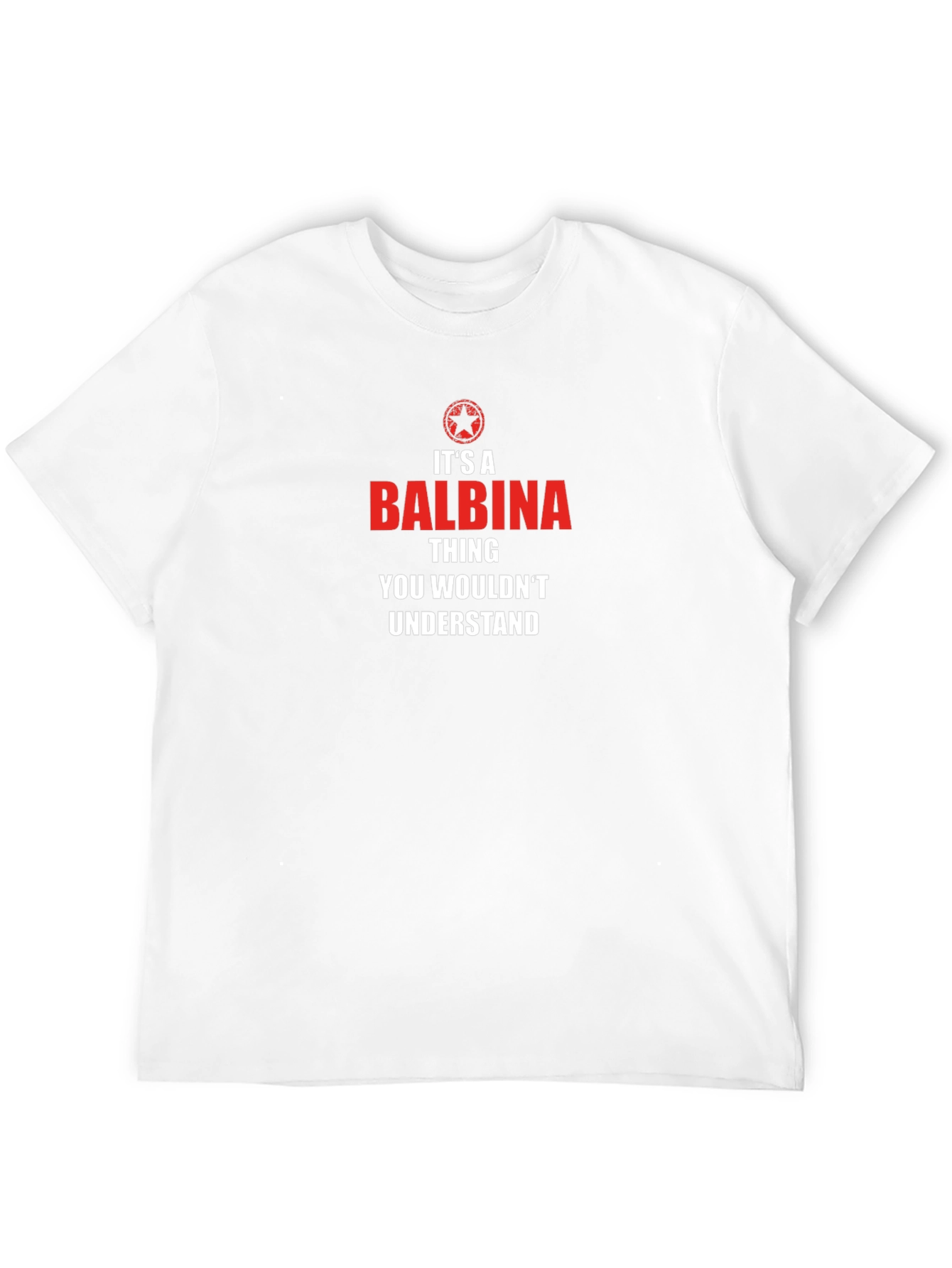 Its A Balbina Thing T-Shirt