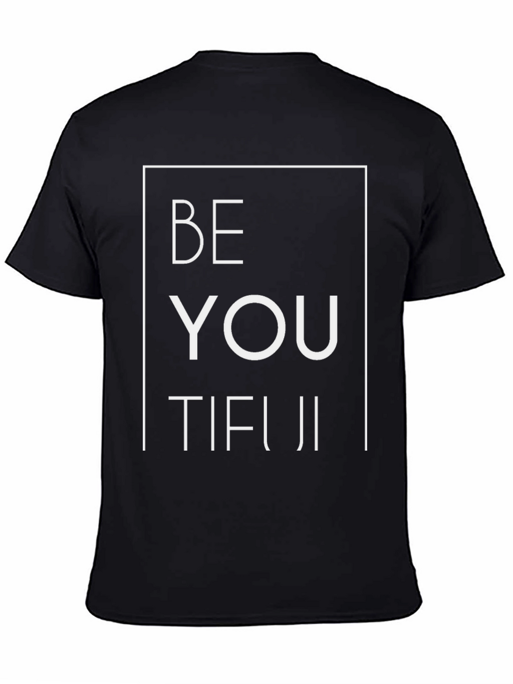 BeYOUtiful Graphic Tee - Unisex Black T-Shirt