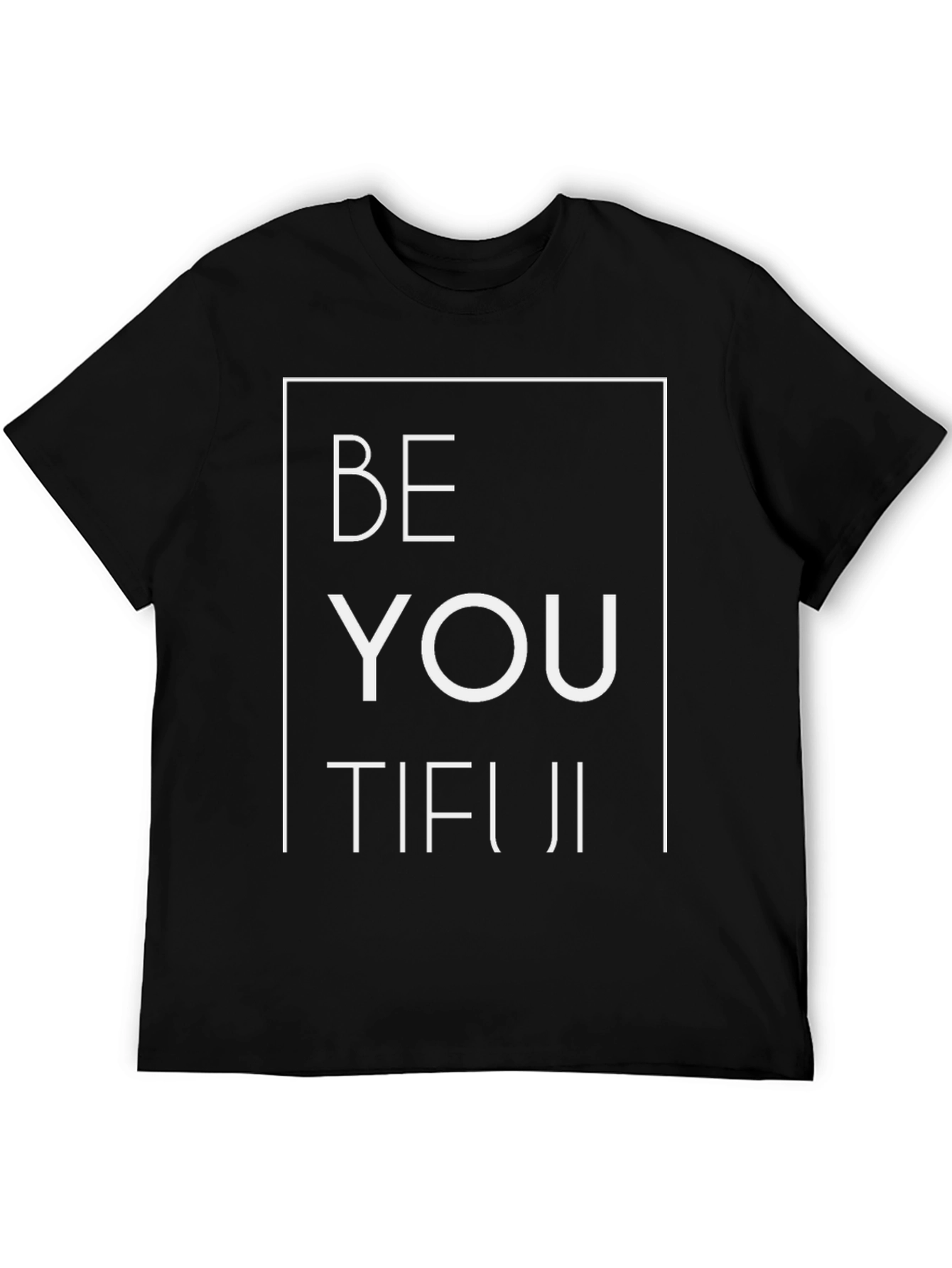 BeYOUtiful Graphic Tee - Unisex Black T-Shirt
