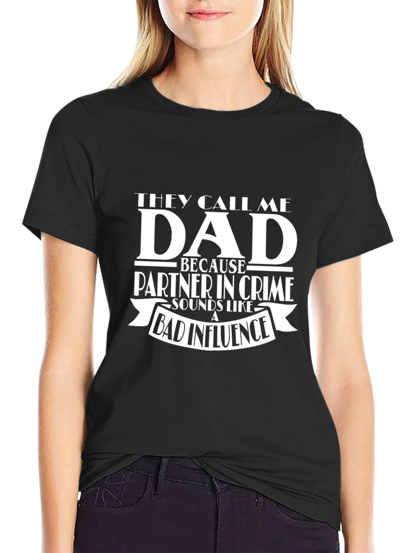 Funny Dad T-Shirt - Partner in Crime - Bad Influence