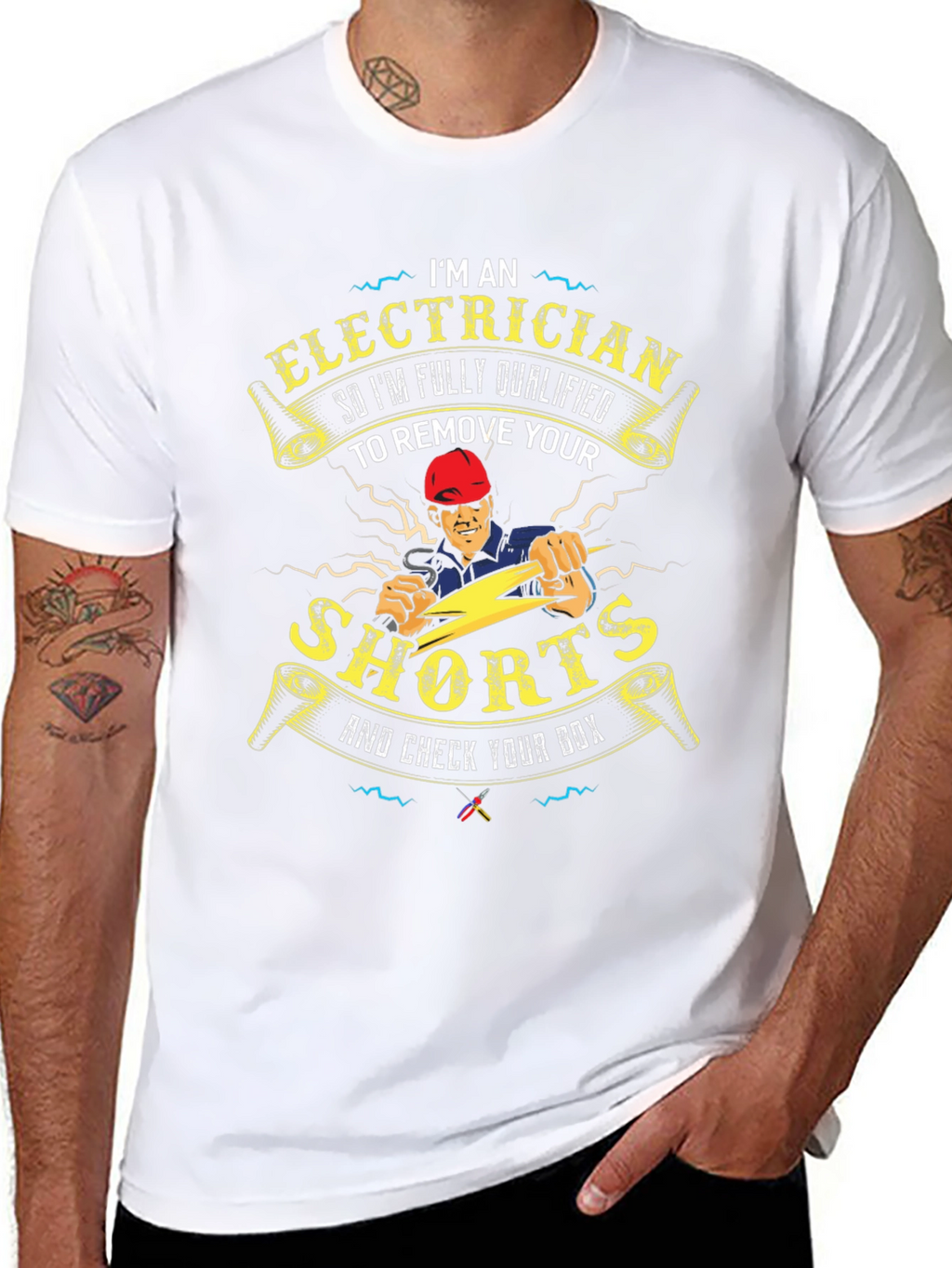 Electrician Humor T-Shirt - Remove Your Shorts!