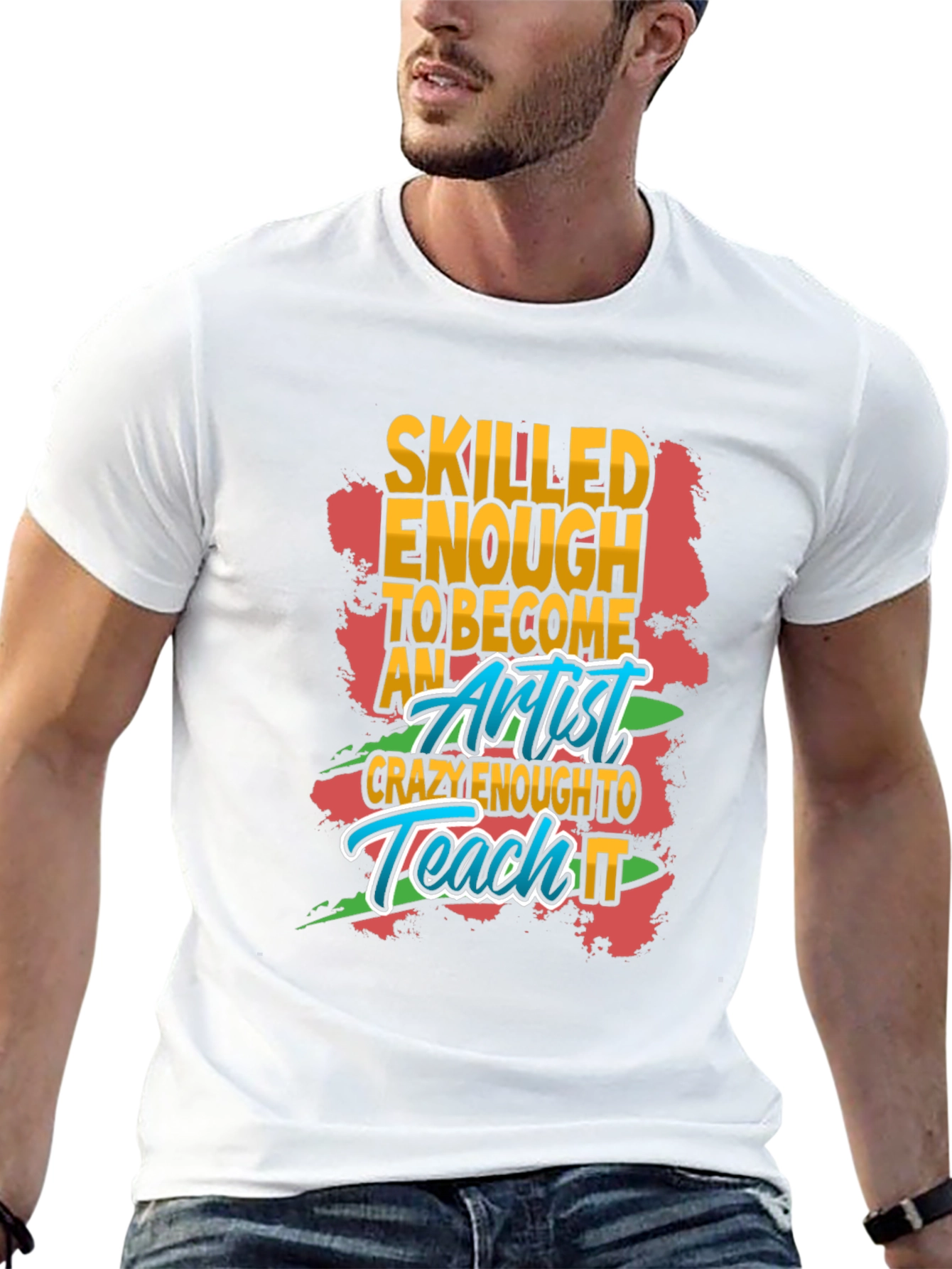 Skilled Enough Artist Graphic T-Shirt
