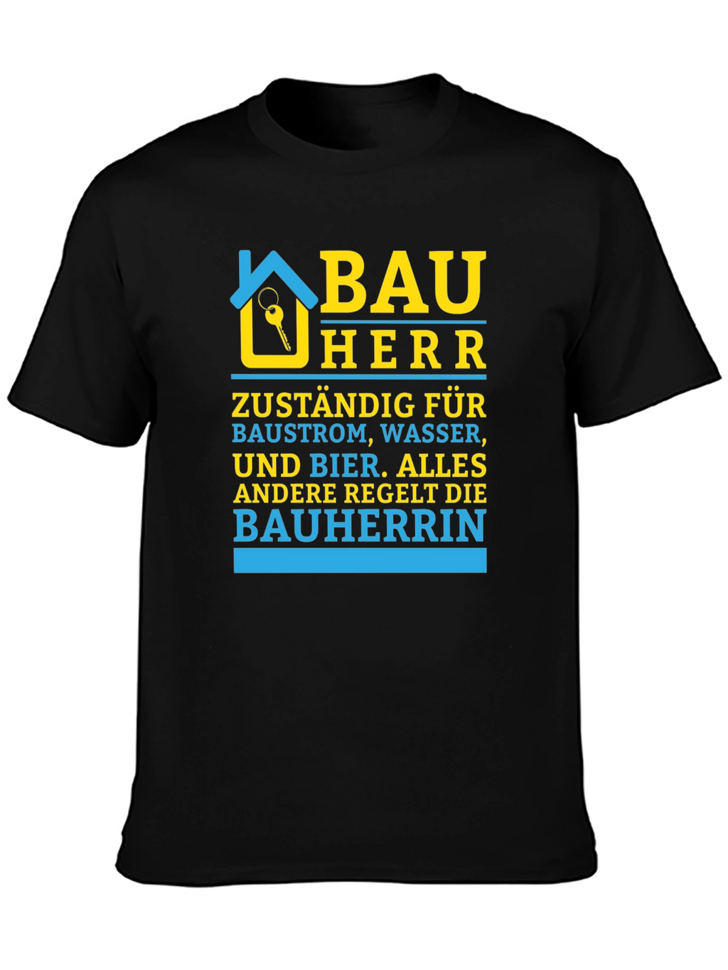 Bauherr T-Shirt - Construction Boss Tee