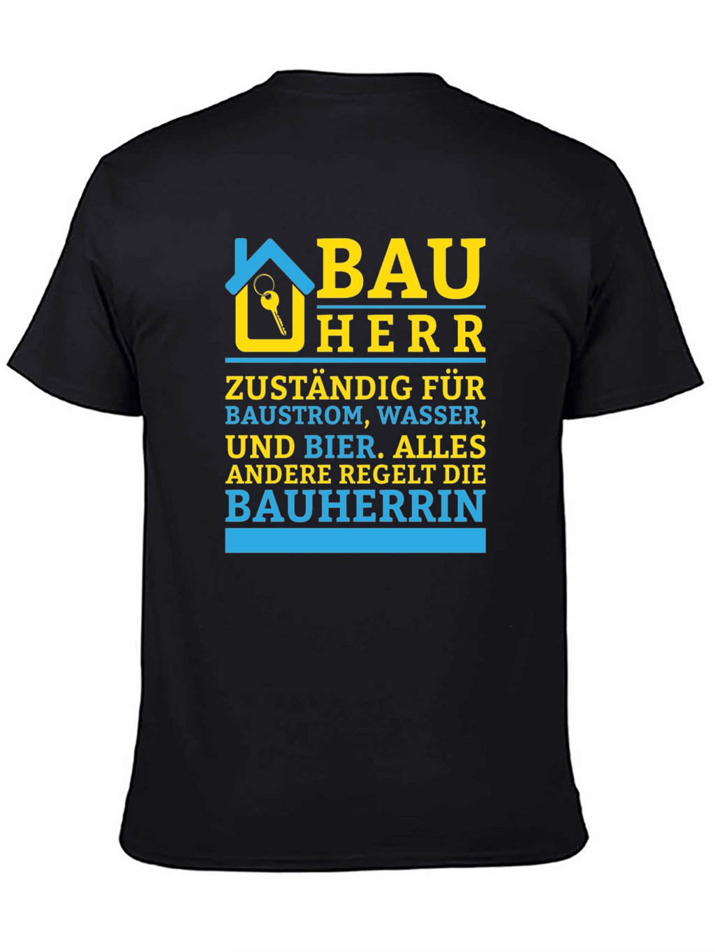Bauherr T-Shirt - Construction Boss Tee