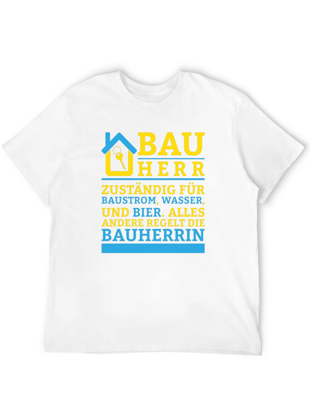 Bauherr T-Shirt - Construction Boss Tee
