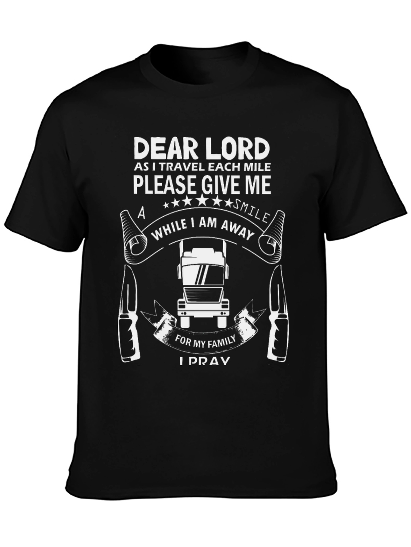 Dear Lord Trucker T-Shirt - Travel Safe Prayer Tee