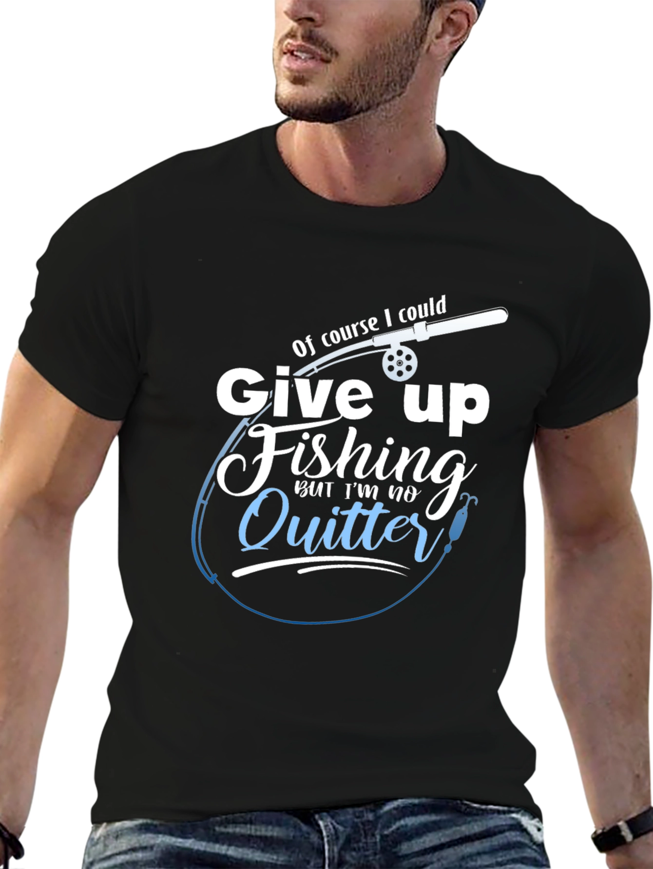 Fishing T-Shirt - Im No Quitter
