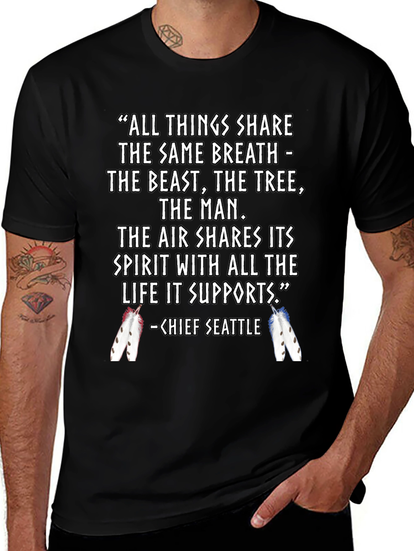 Inspirational Chief Seattle Quote T-Shirt
