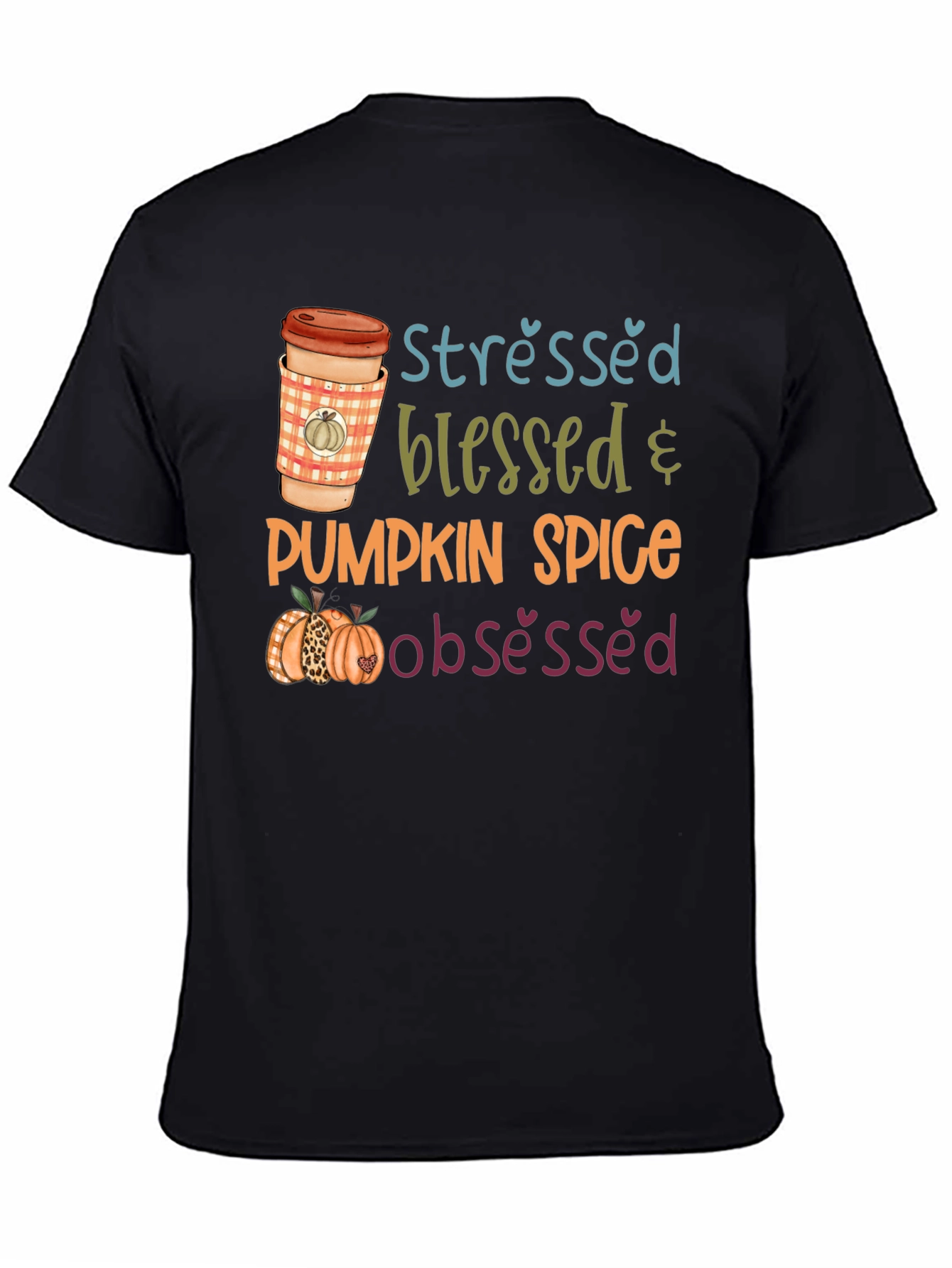 Stressed Blessed Pumpkin Spice Obsessed T-Shirt