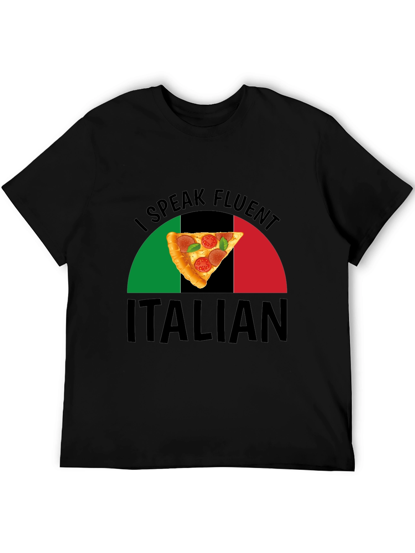 I Speak Fluent Italian Pizza Graphic T-Shirt