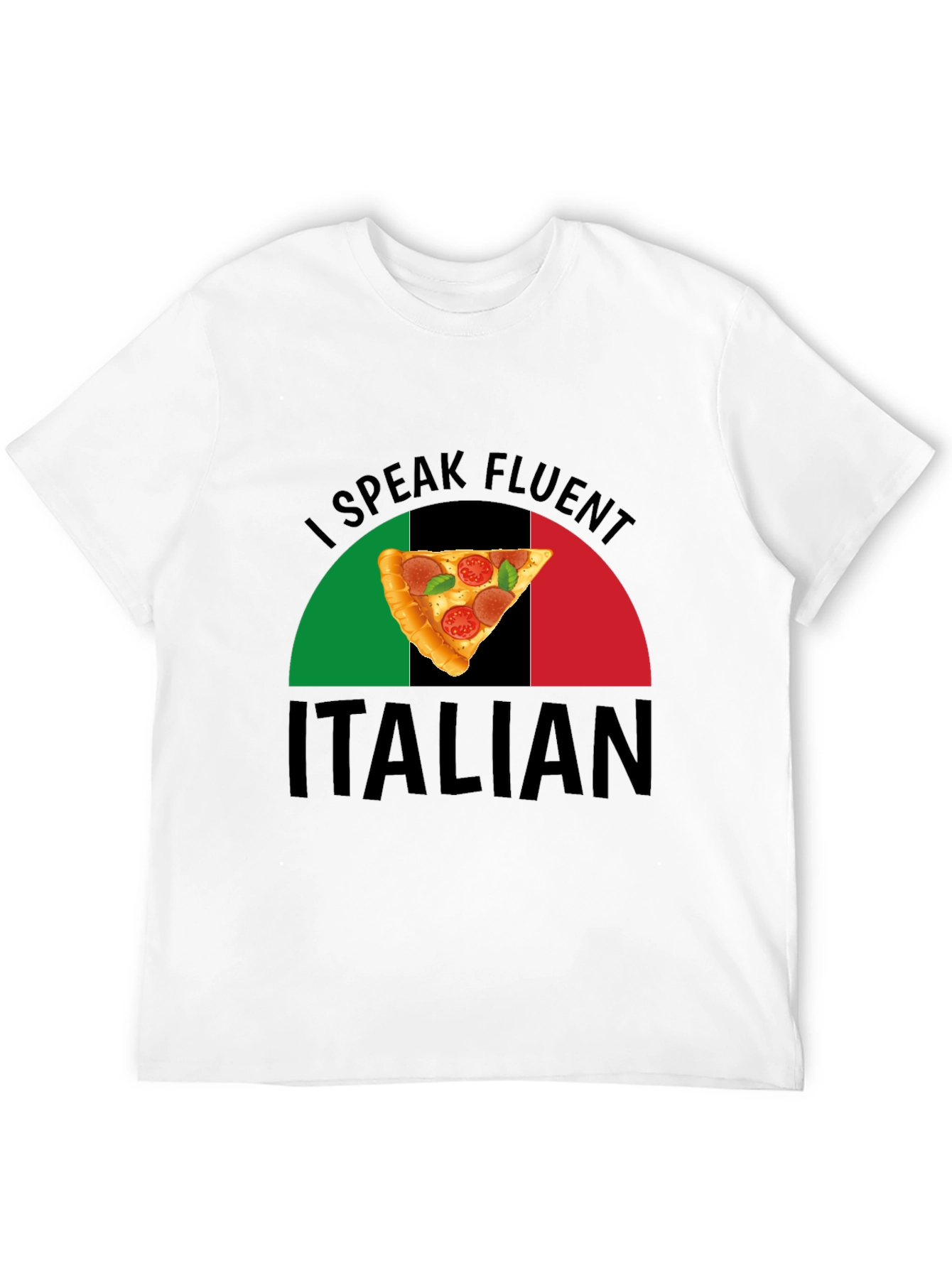 I Speak Fluent Italian Pizza Graphic T-Shirt